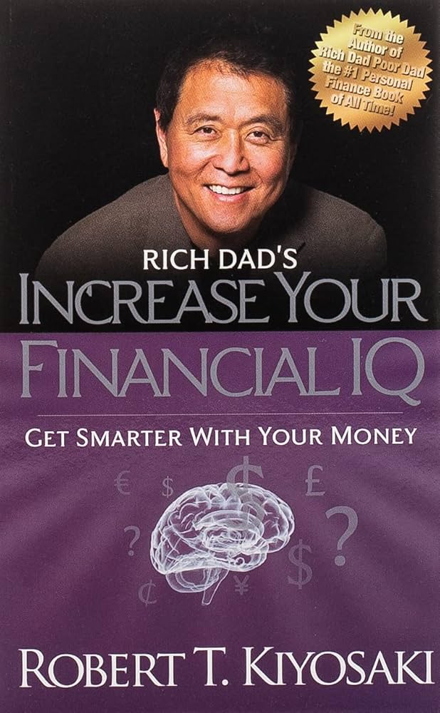 Increase Your Financial IQ : Get Smarter With Your Money
