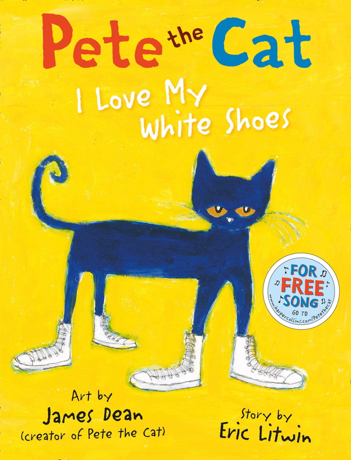 Pete the Cat I Love My White Shoes Cover Image