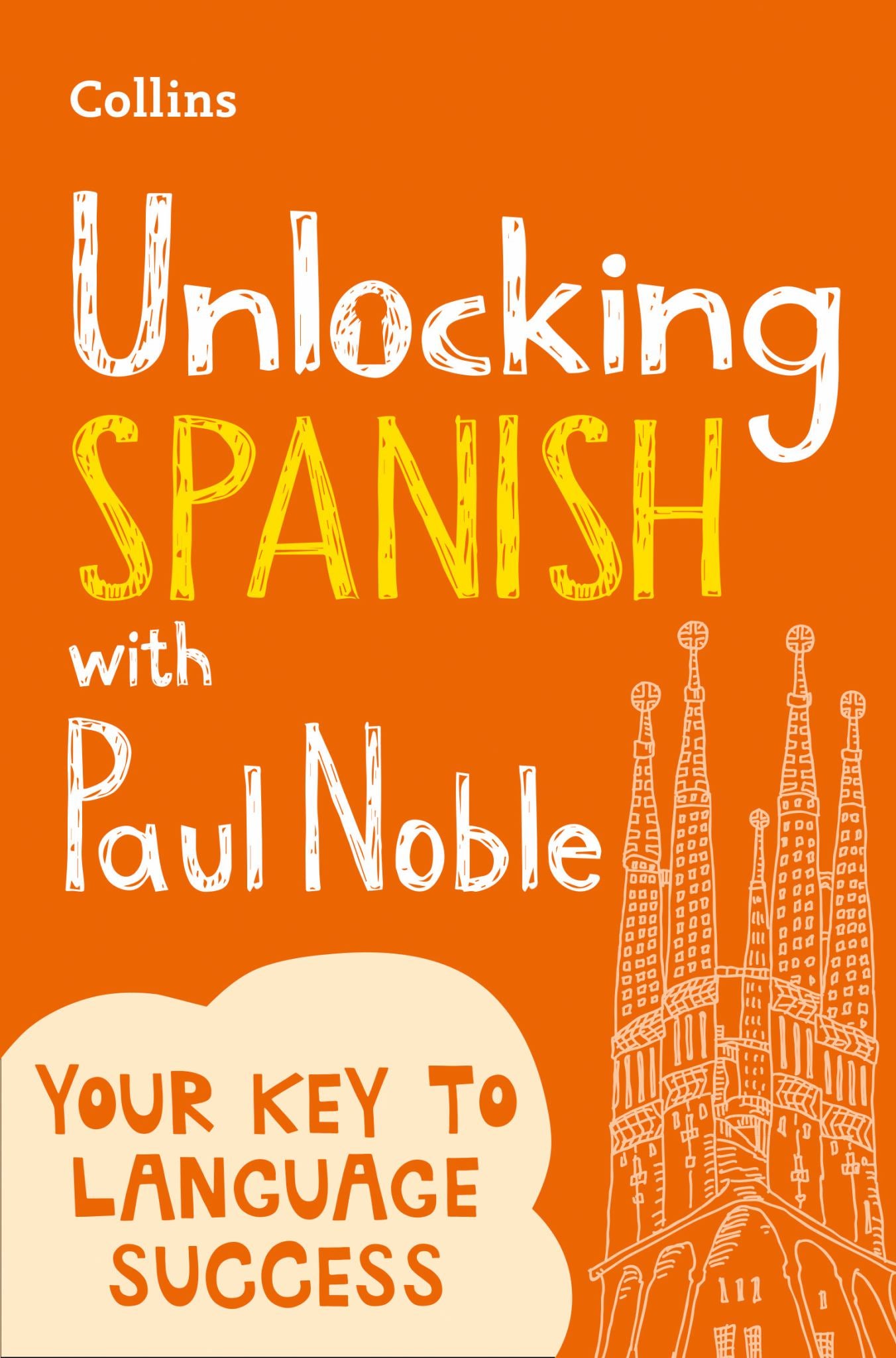 Unlocking Spanish with Paul Noble Cover Image