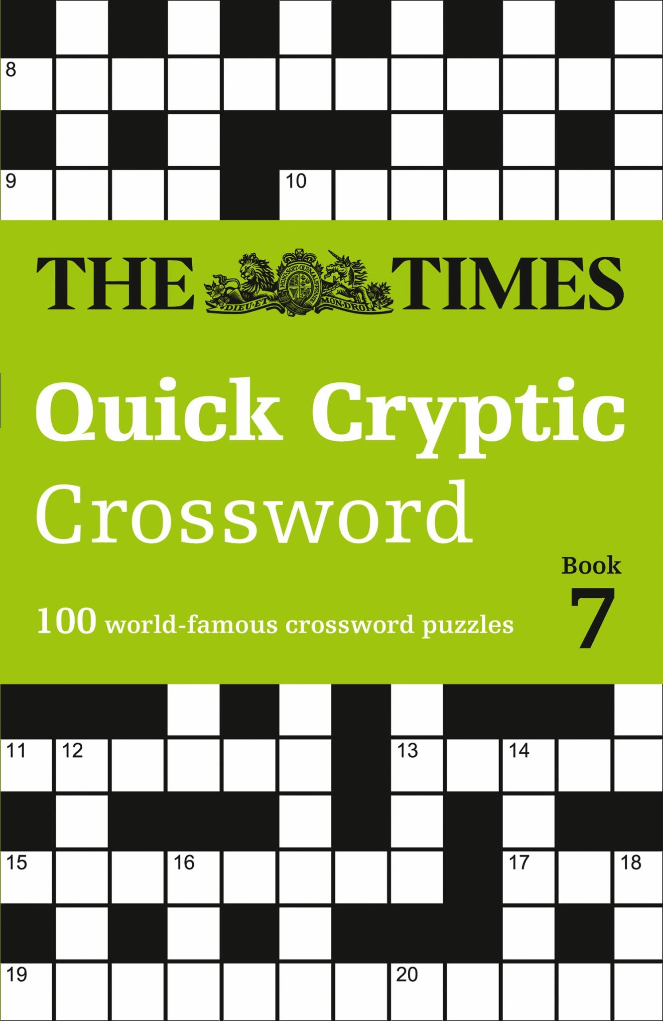 The Times Quick Cryptic Crossword Book 7: 100 World-Famous Crossword Puzzles (the Times Crosswords) Cover Image