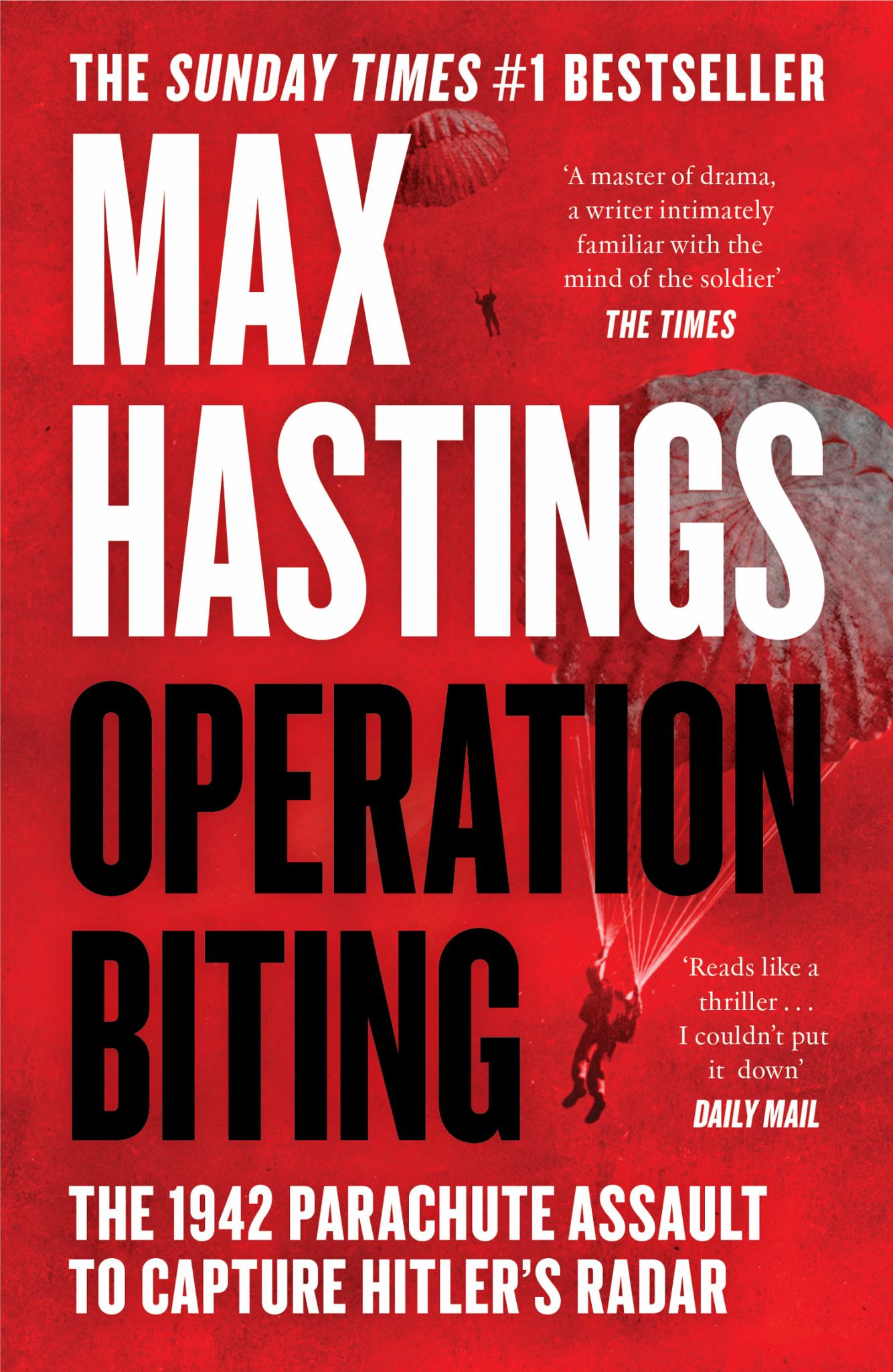 Operation Biting: the 1942 Parachute Assault to Capture Hitler's Radar Cover Image