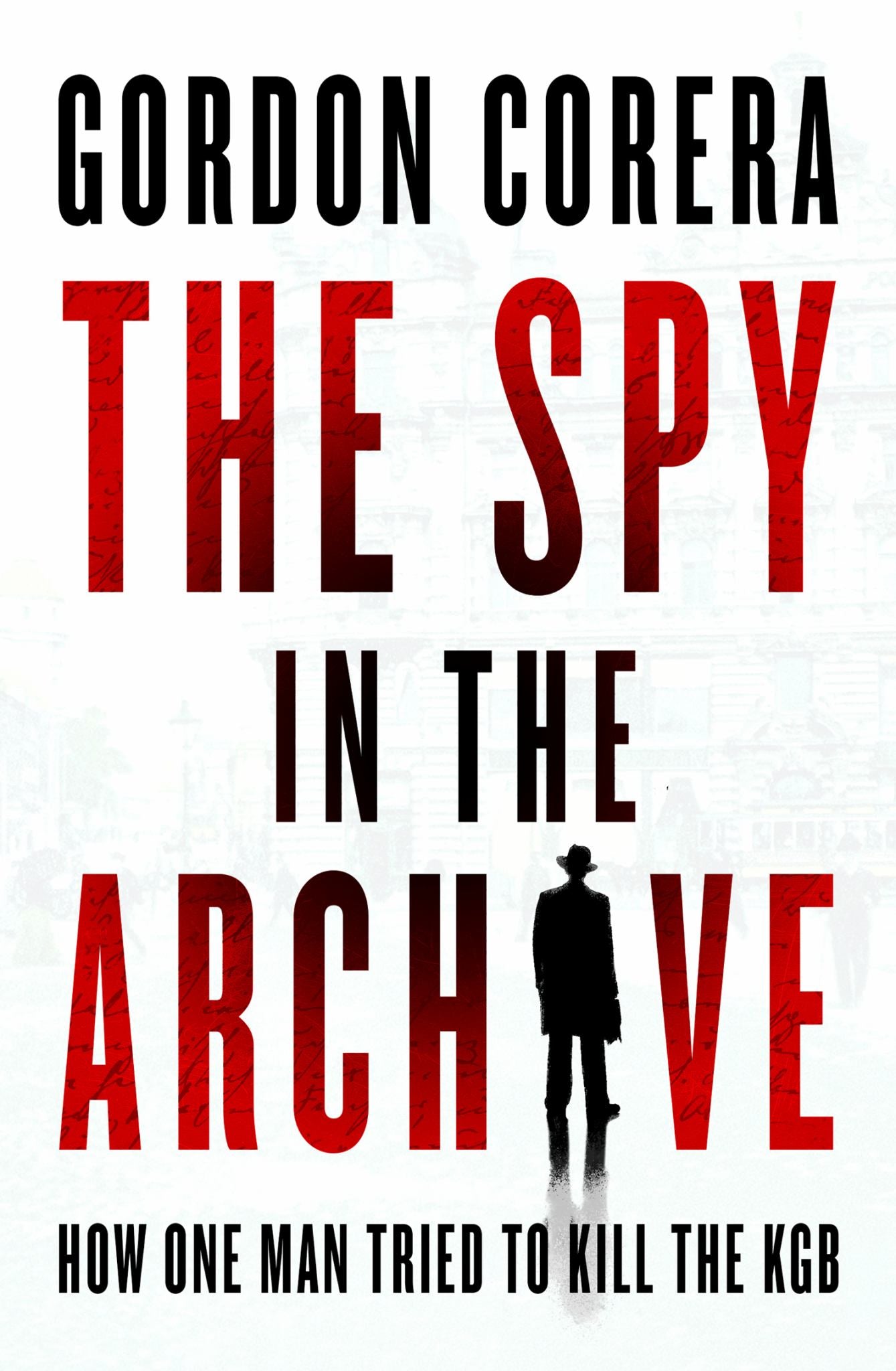 The Spy in the Archive Cover Image