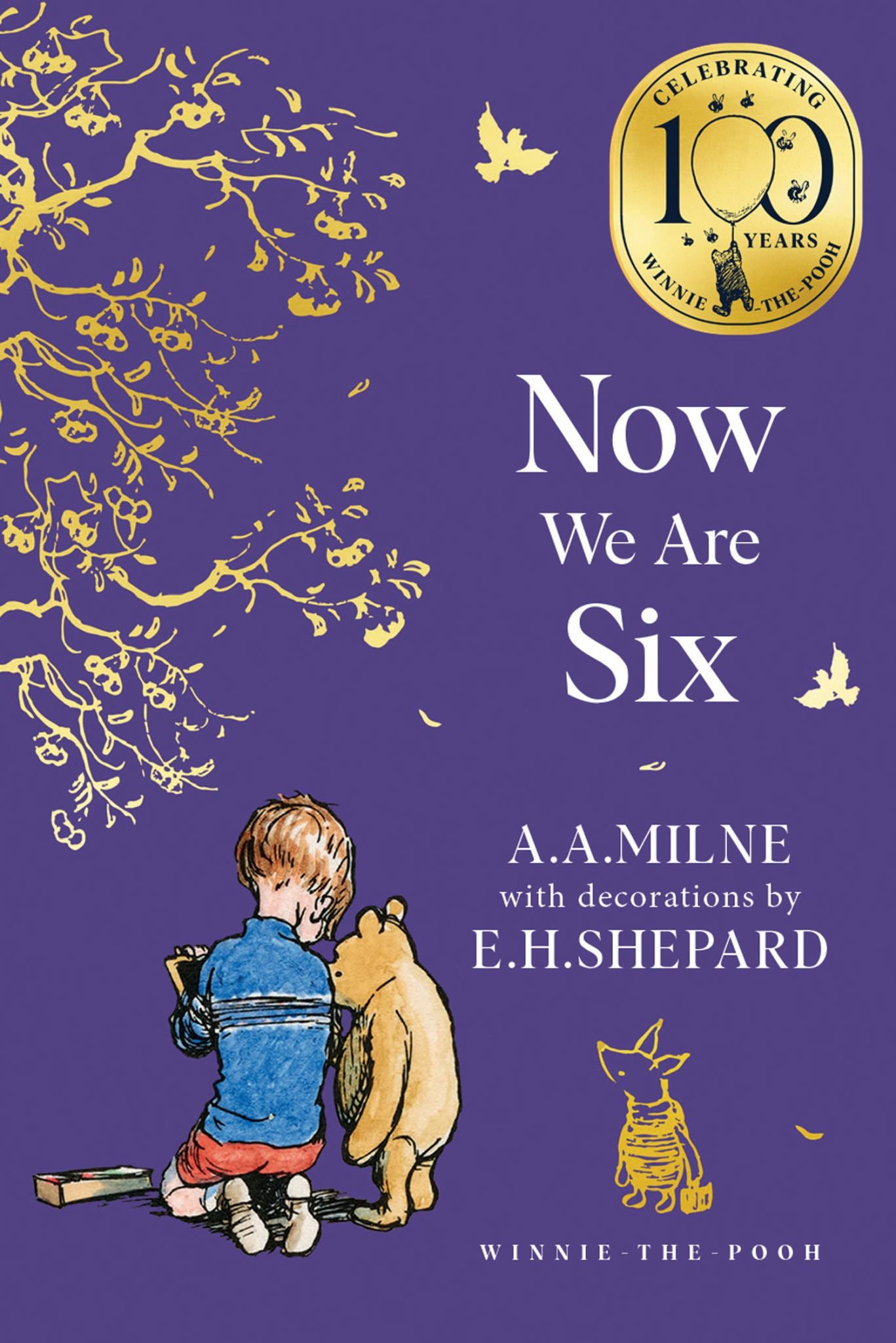 Winnie-The-Pooh: Now We Are Six (Winnie-the-Pooh - Classics 100th Anniversary) Cover Image