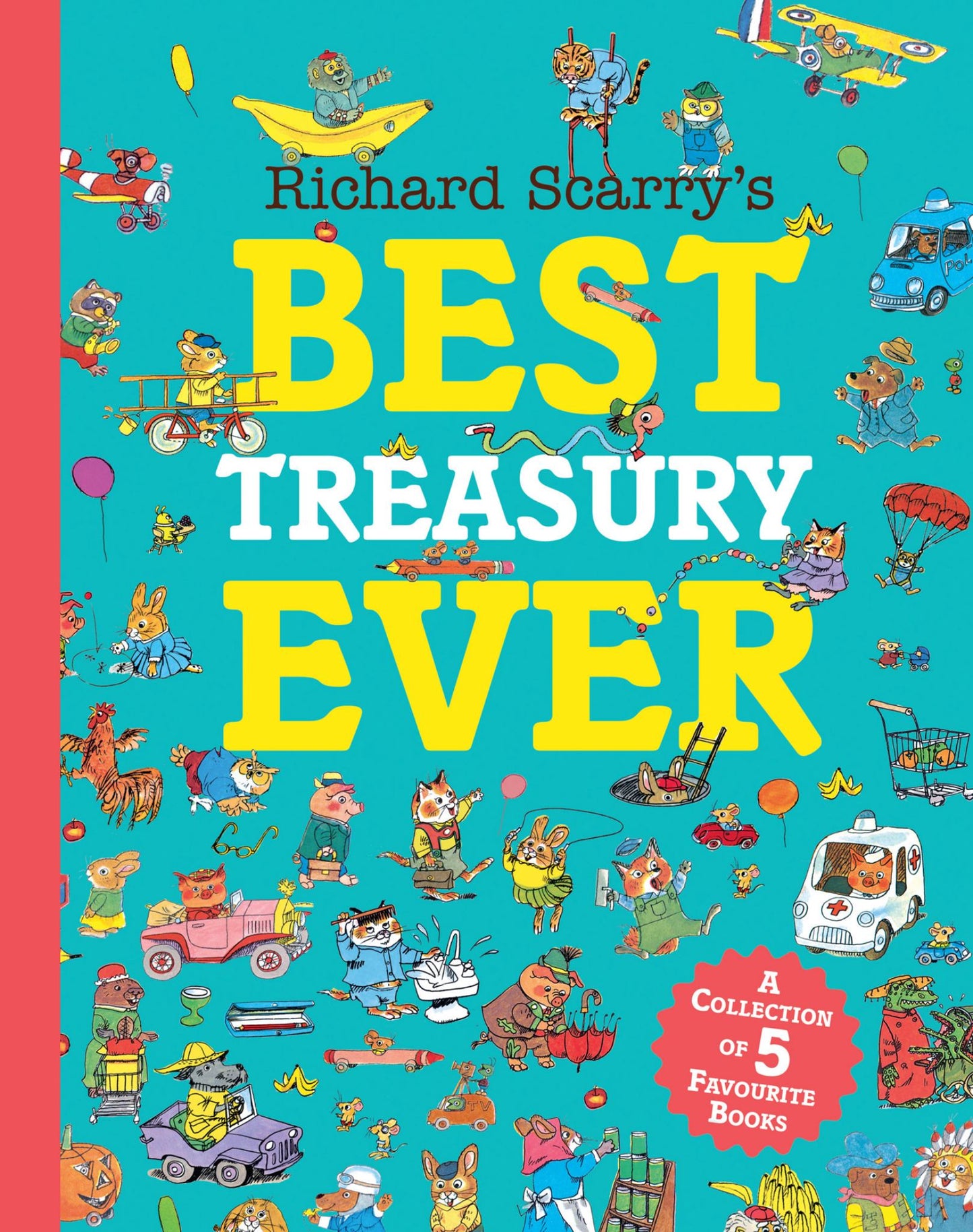 Richard Scarry's Best Treasury Ever Cover Image