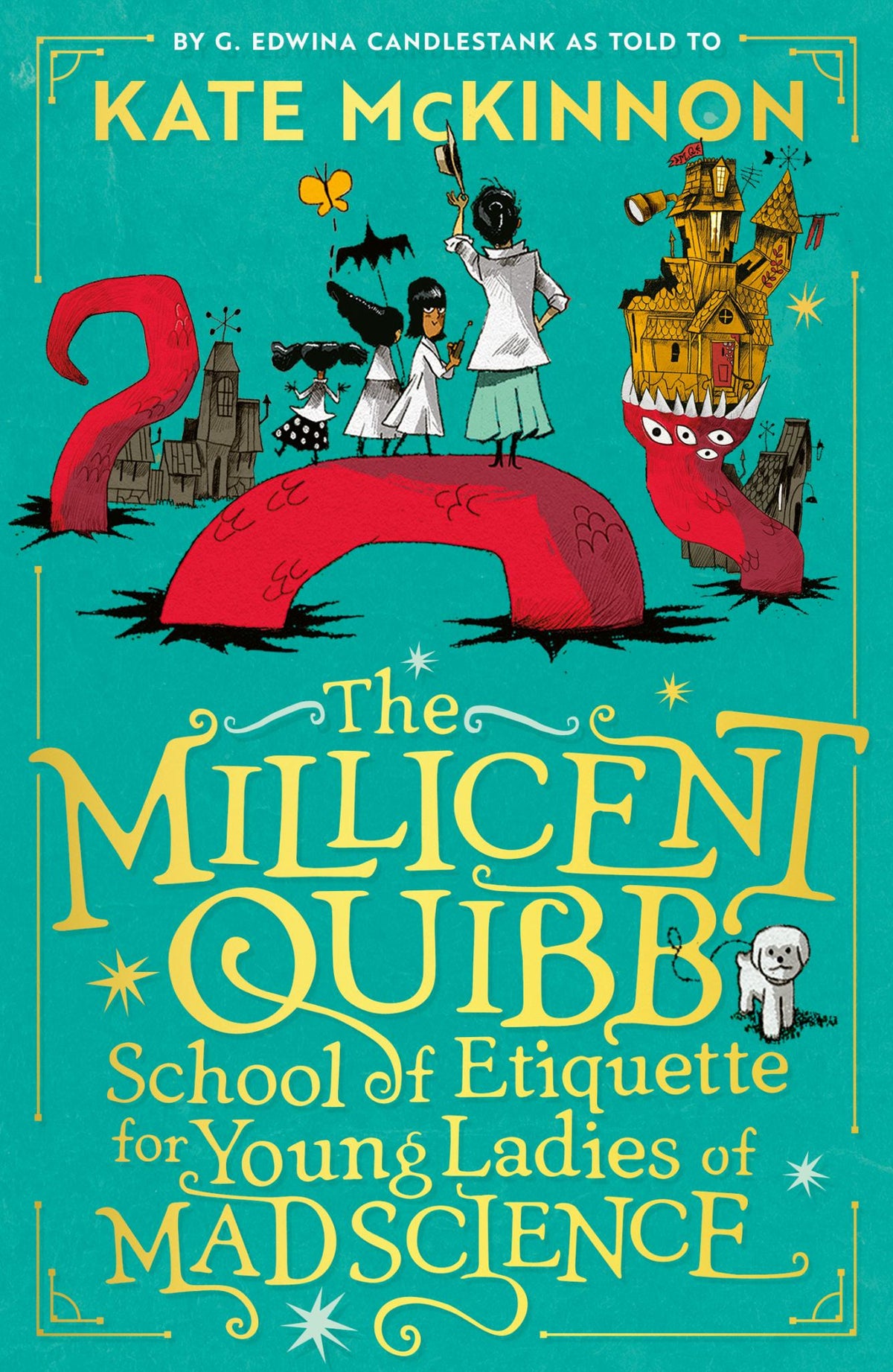 The Millicent Quibb School of Etiquette for Young Ladies of Mad Science Cover Image