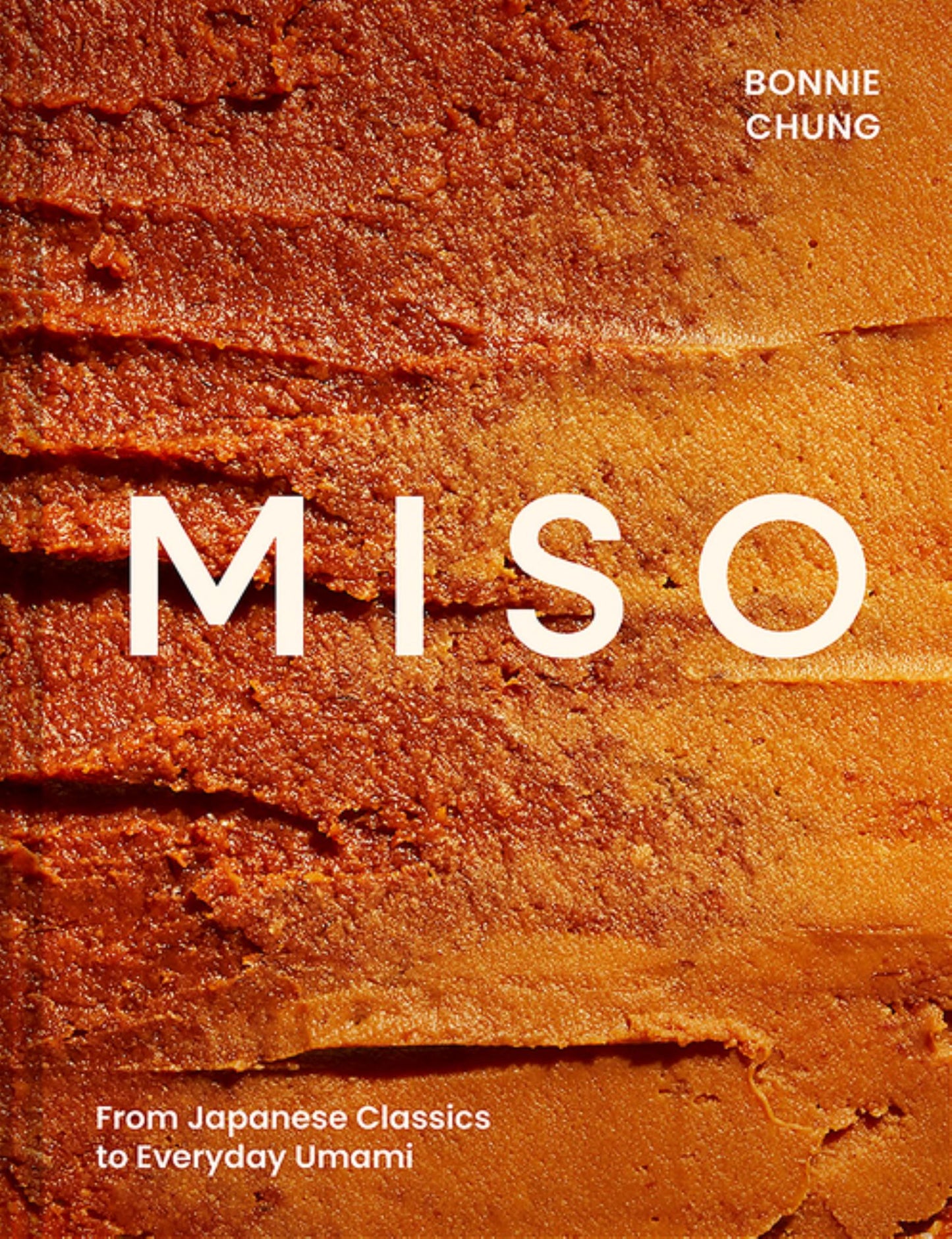 Miso: from Japanese Classics to Everyday Umami Cover Image
