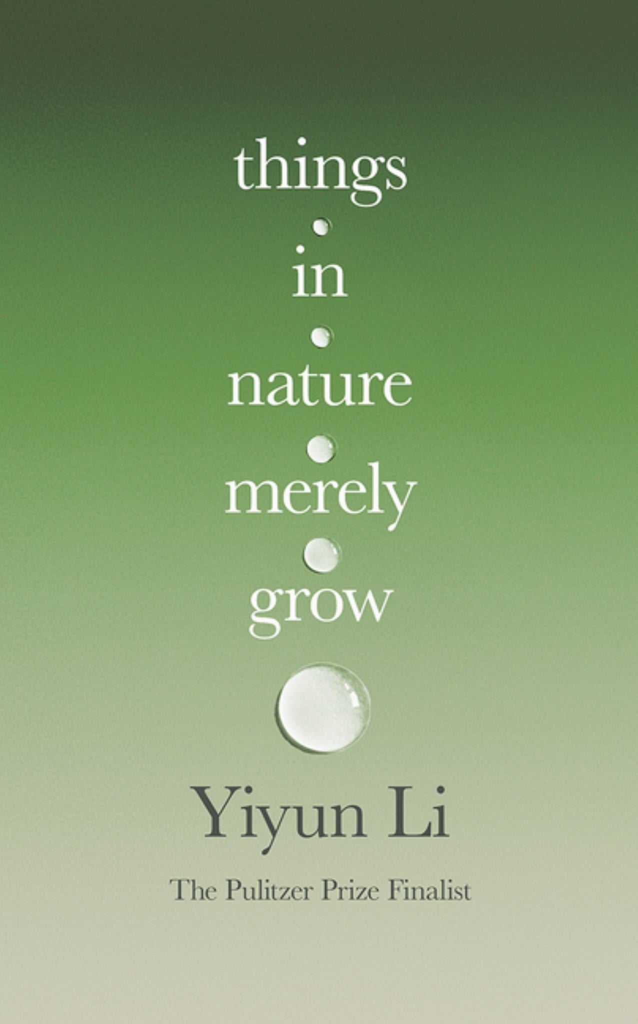 Things in Nature Merely Grow Cover Image