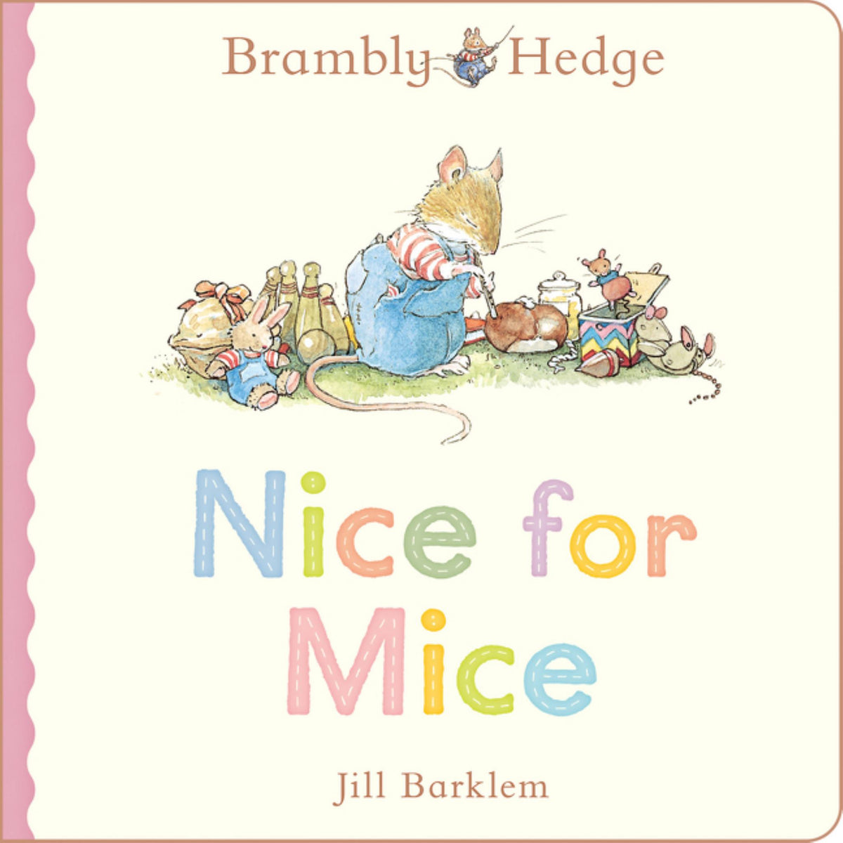 Brambly Hedge: Nice for Mice Cover Image