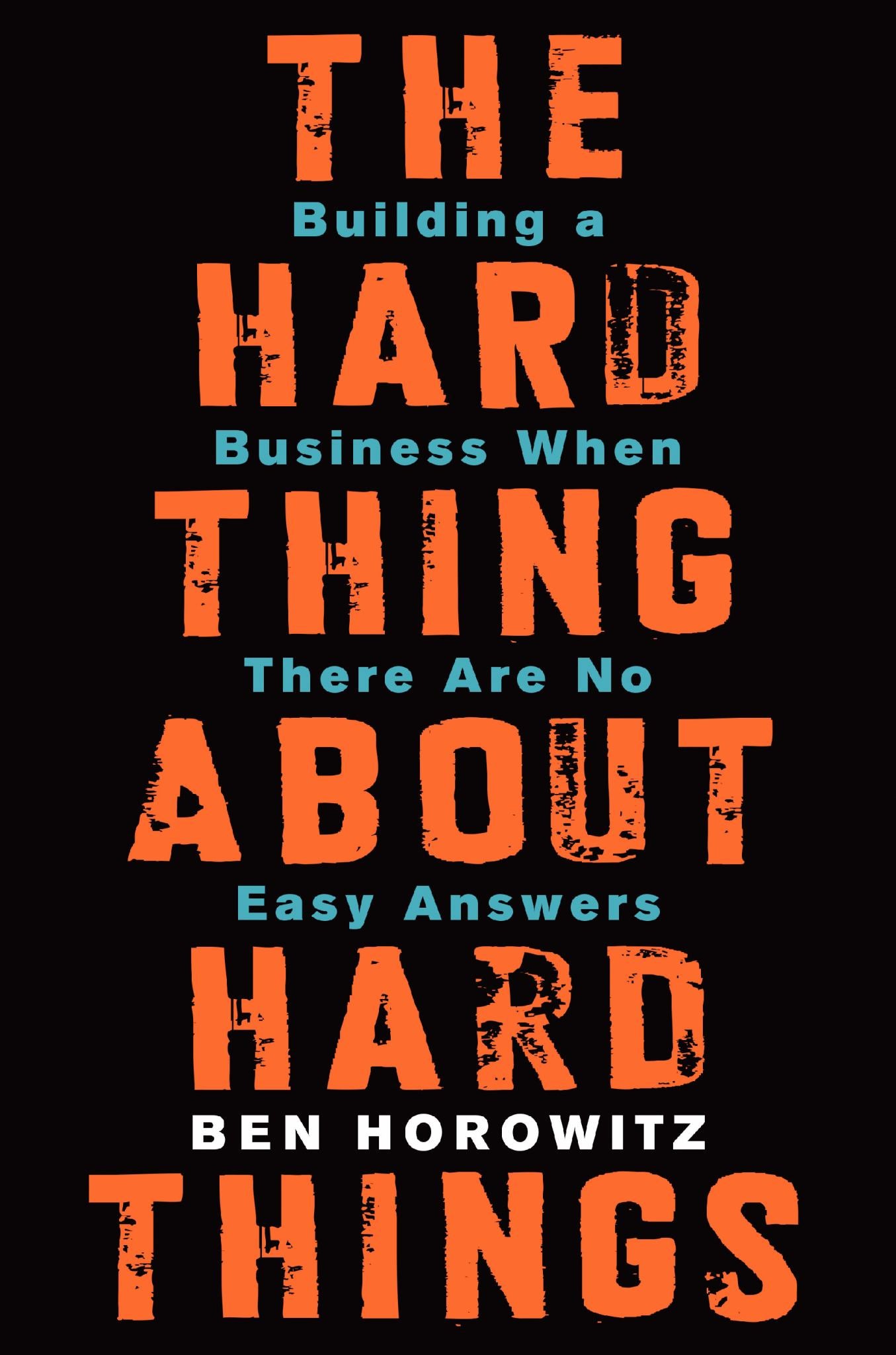 The Hard Thing about Hard Things Cover Image