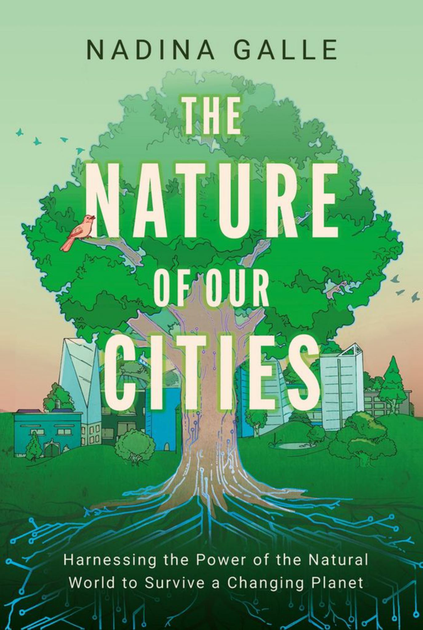 The Nature of Our Cities Cover Image