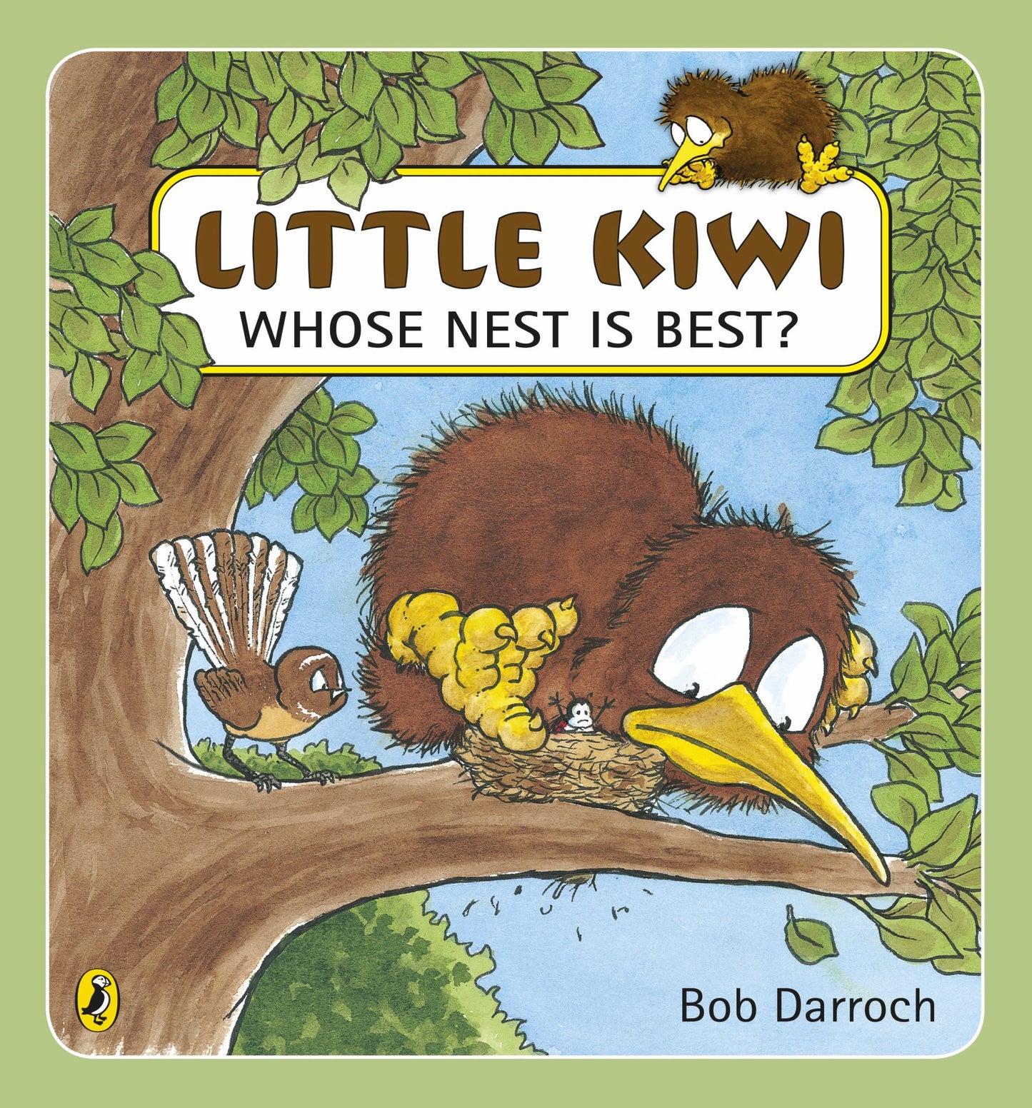 Little Kiwi, Whose Nest Is Best? Cover Image