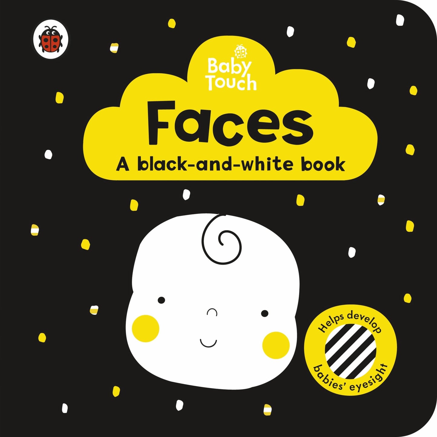 Baby Touch: Faces: a Black-And White-book Cover Image