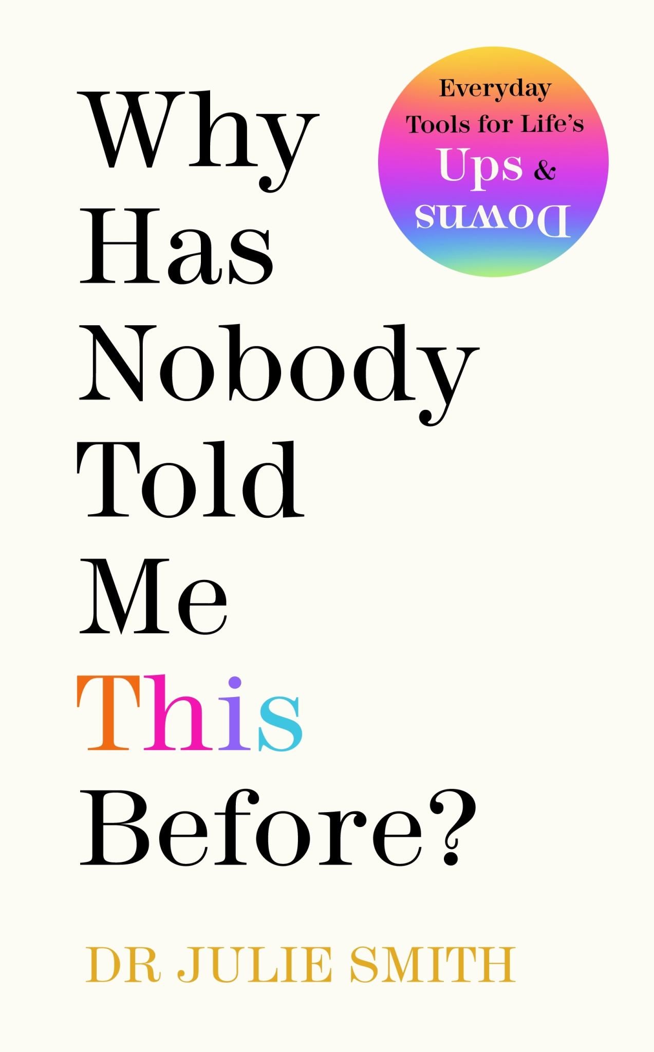 Why Has Nobody Told Me This Before? Cover Image