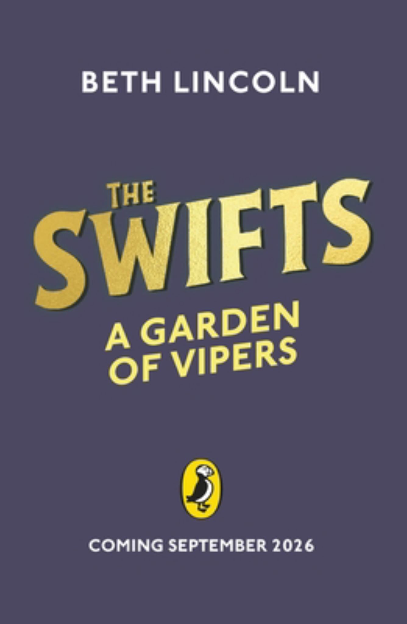 The Swifts: a Garden of Vipers Cover Image