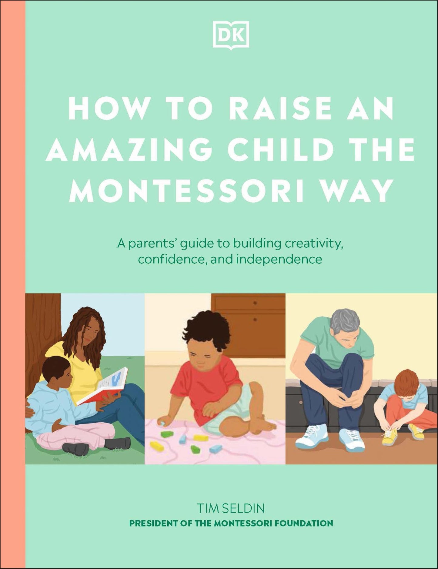 How to Raise an Amazing Child the Montessori Way Cover Image