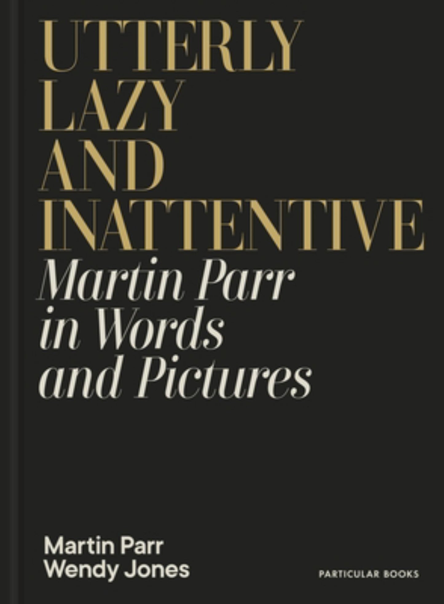 Utterly Lazy and Inattentive Cover Image