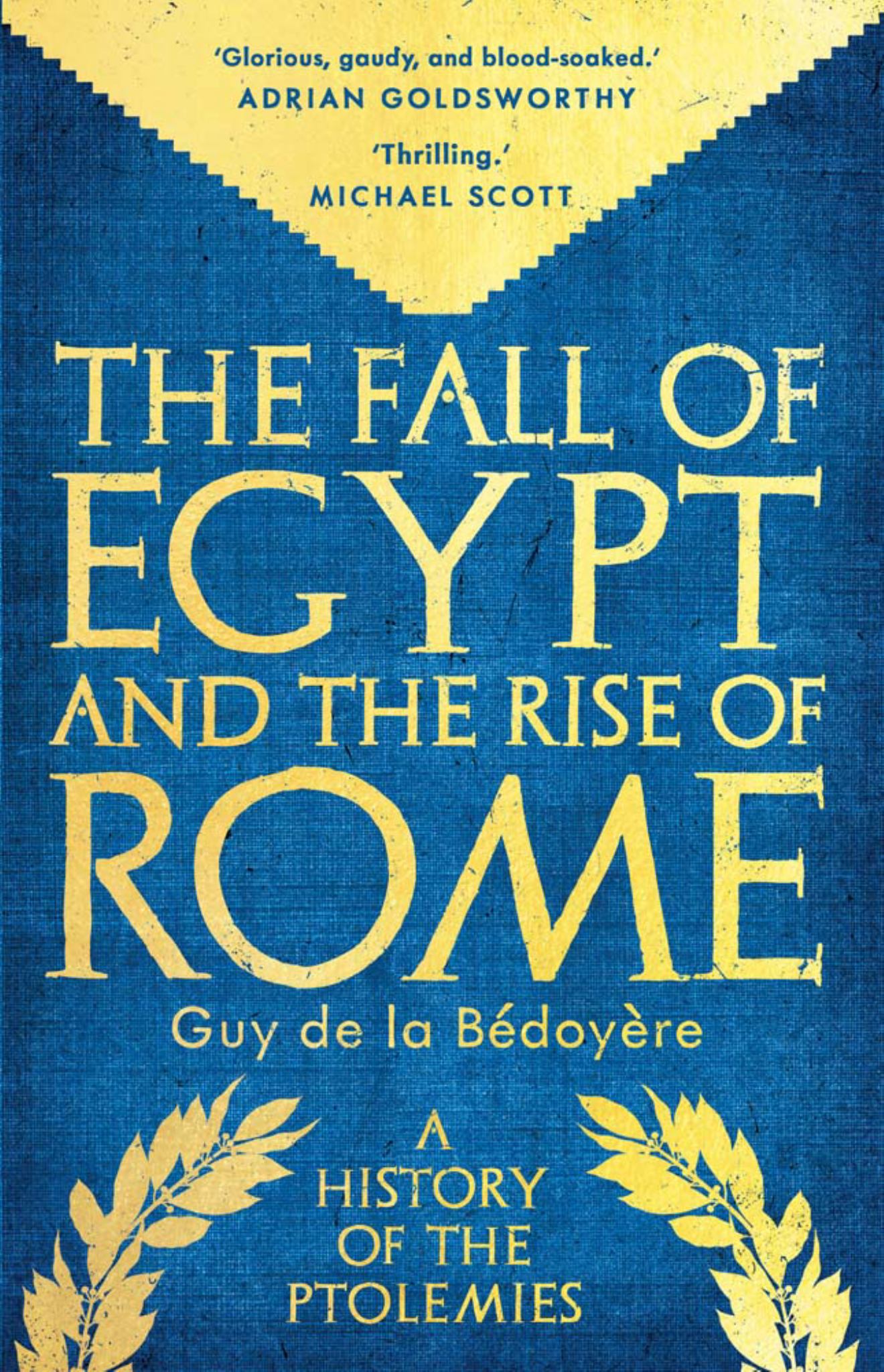 The Fall of Egypt and the Rise of Rome Cover Image
