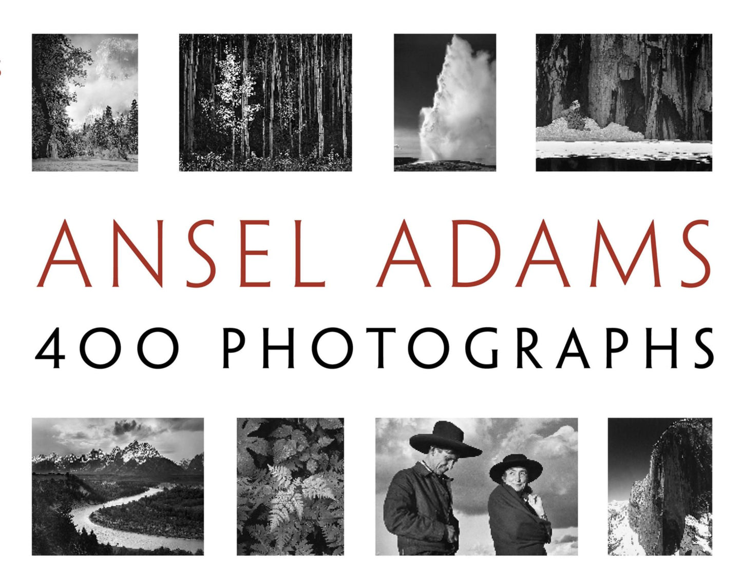 Ansel Adams' 400 Photographs Cover Image