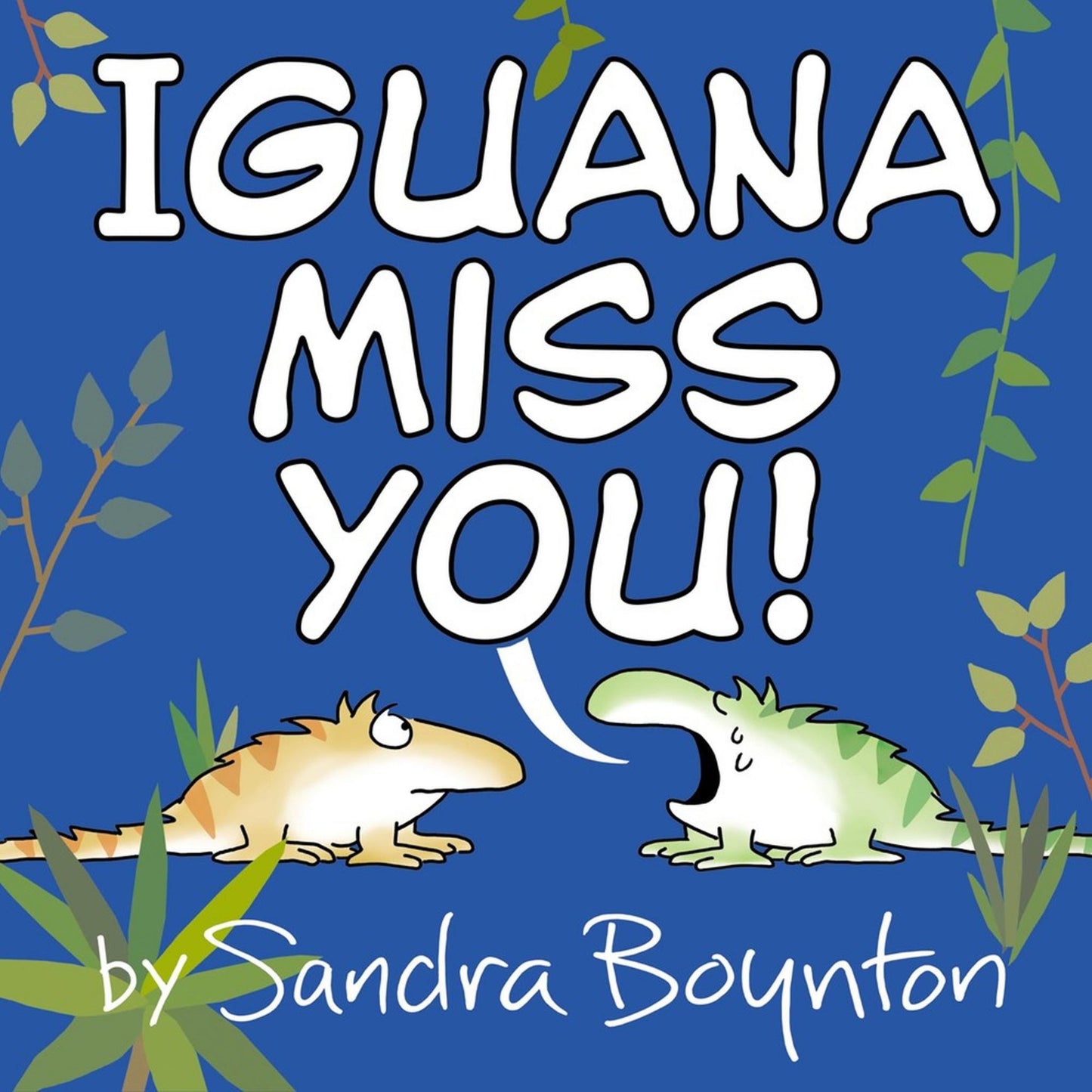Iguana Miss You! Cover Image
