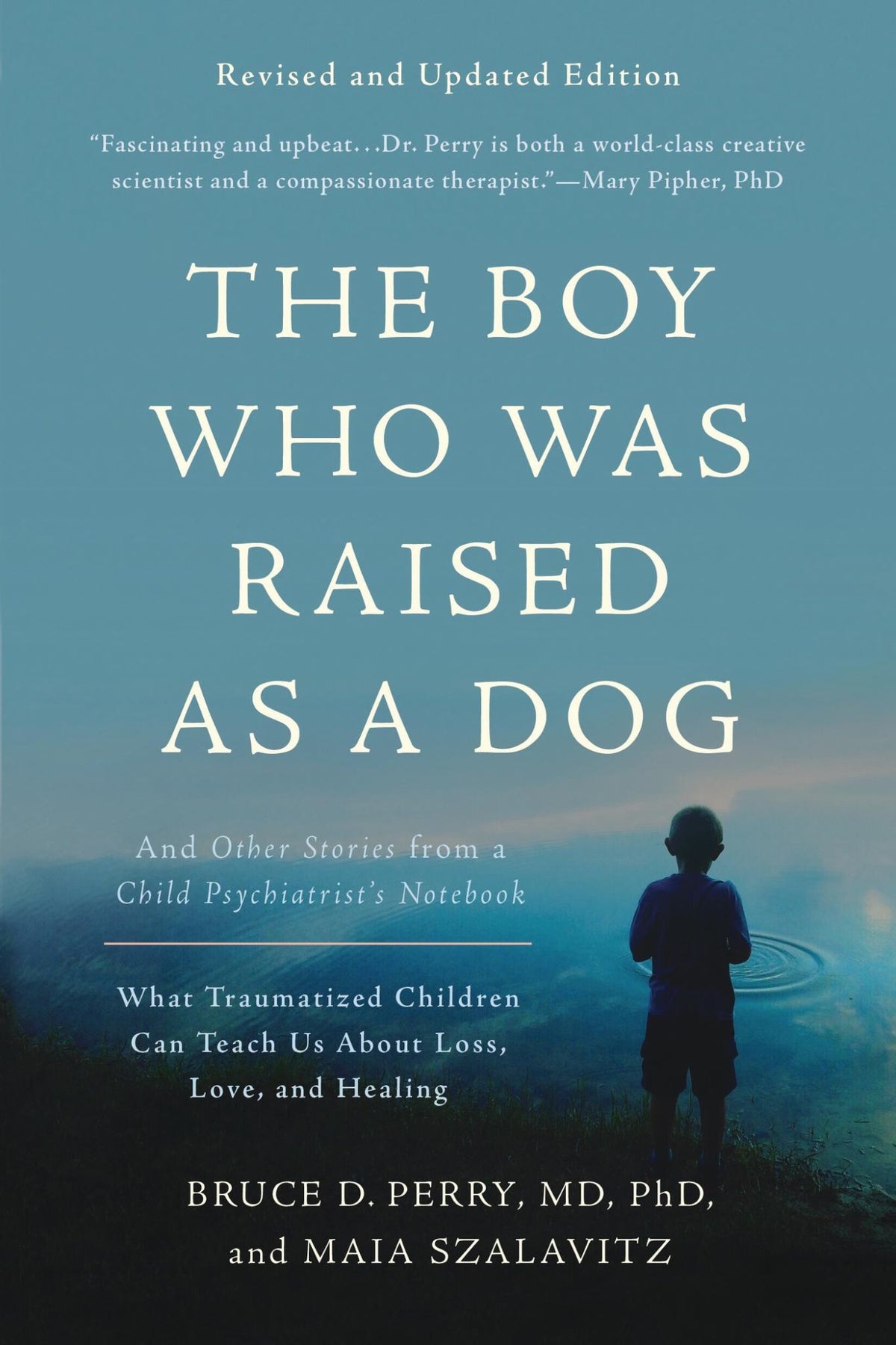 The Boy Who Was Raised As a Dog Cover Image