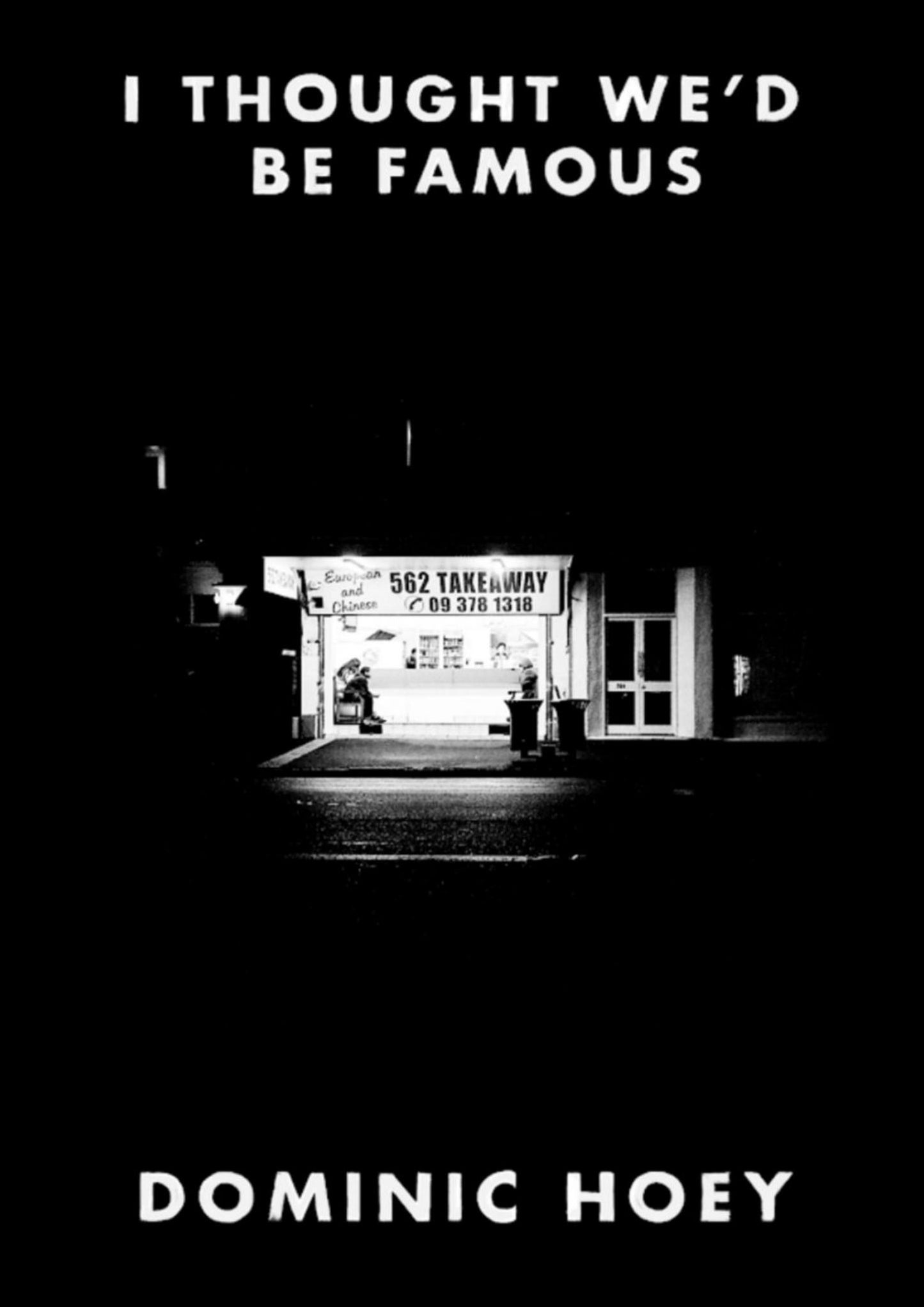 I Thought We'd Be Famous Cover Image