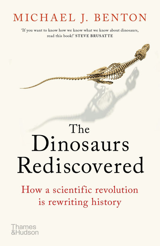 The Dinosaurs Rediscovered Cover Image