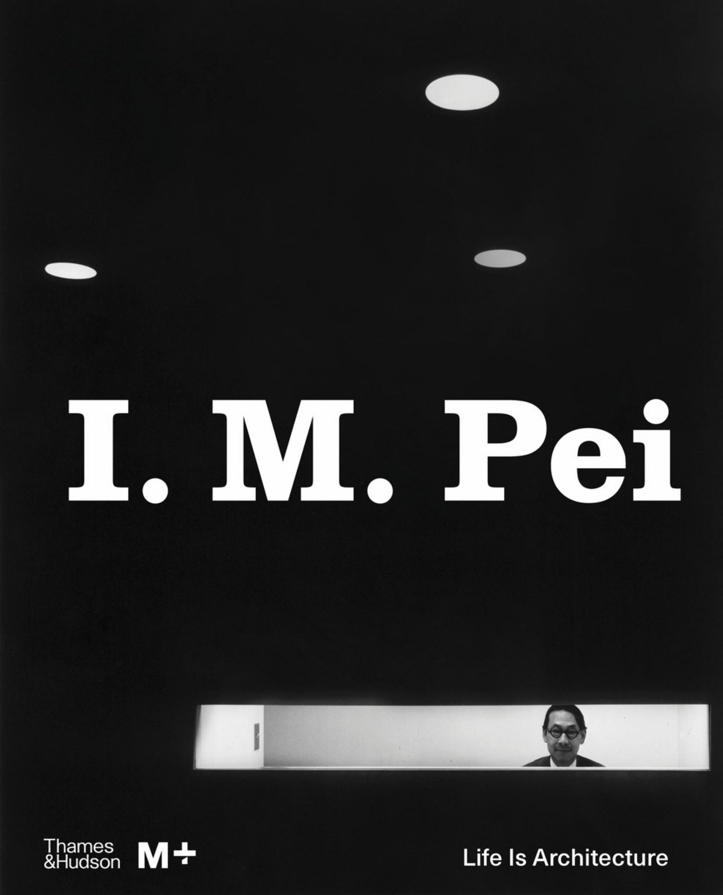 I. M. Pei Cover Image