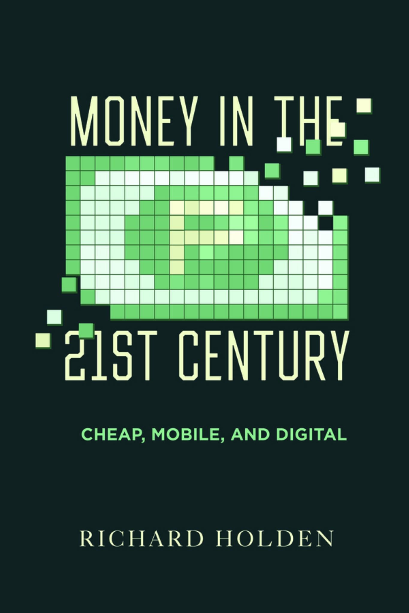 Money in the Twenty-First Century Cover Image