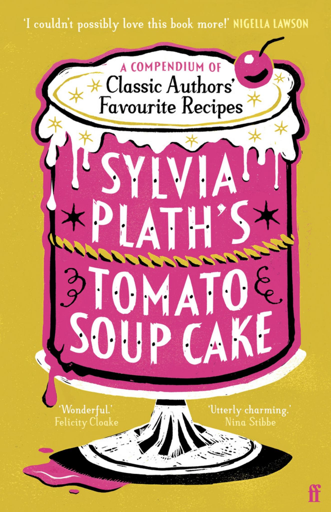 Sylvia Plath's Tomato Soup Cake Cover Image