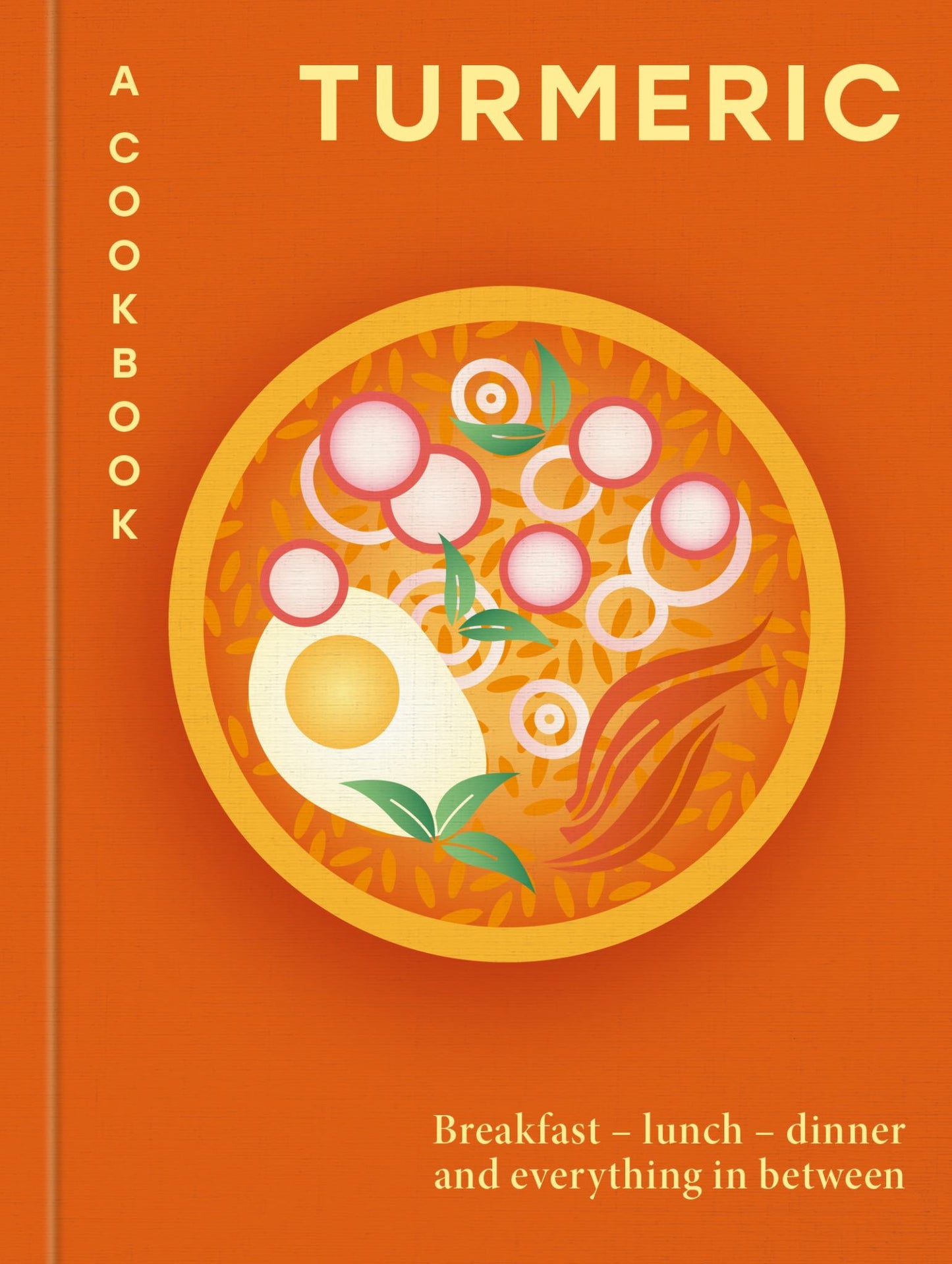 Turmeric: a Cookbook Cover Image