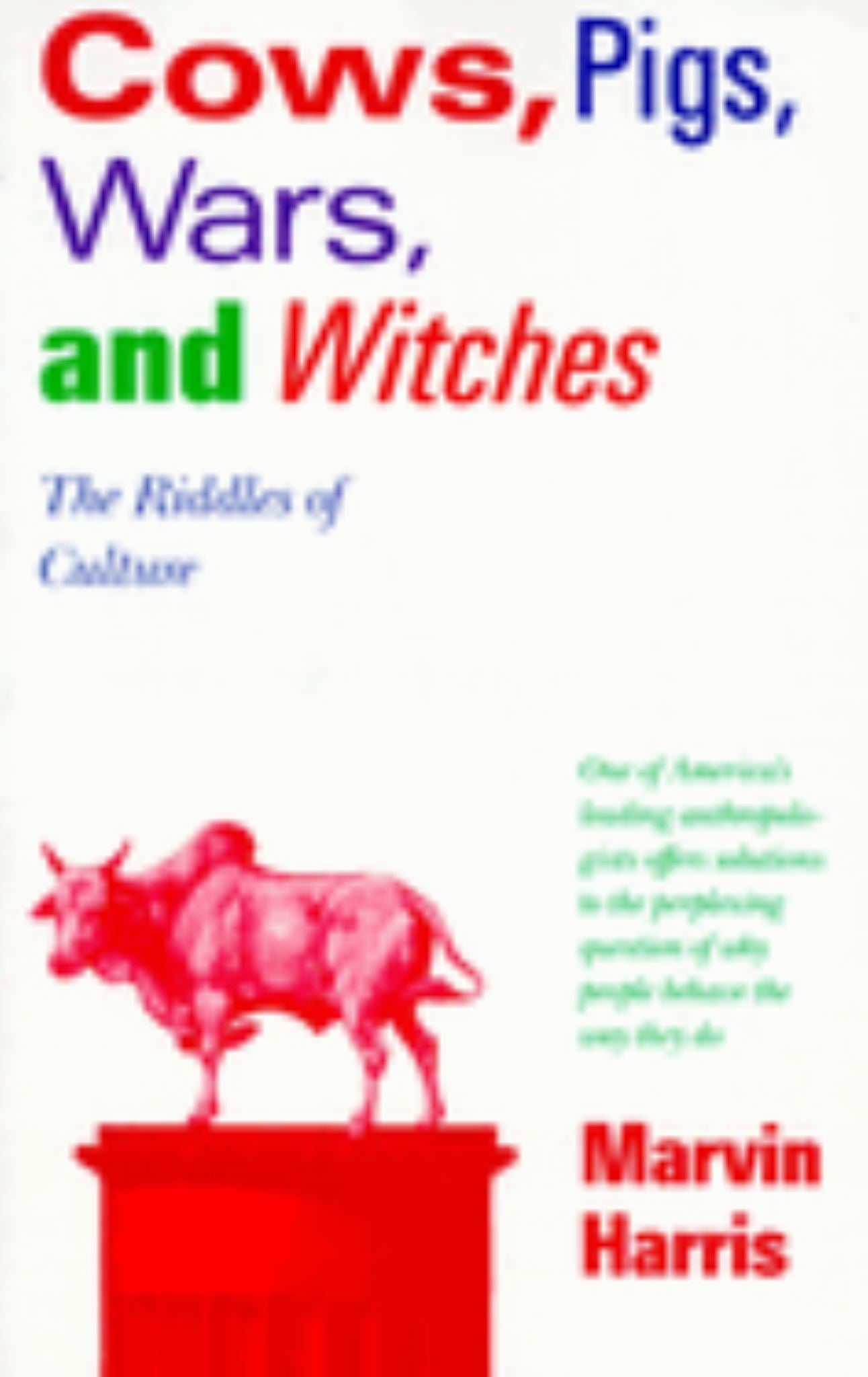 Cows, Pigs, Wars, and Witches Cover Image