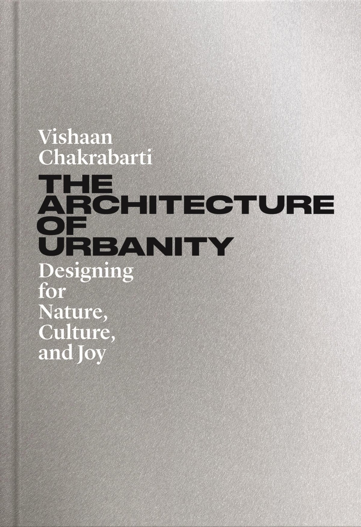 The Architecture of Urbanity Cover Image
