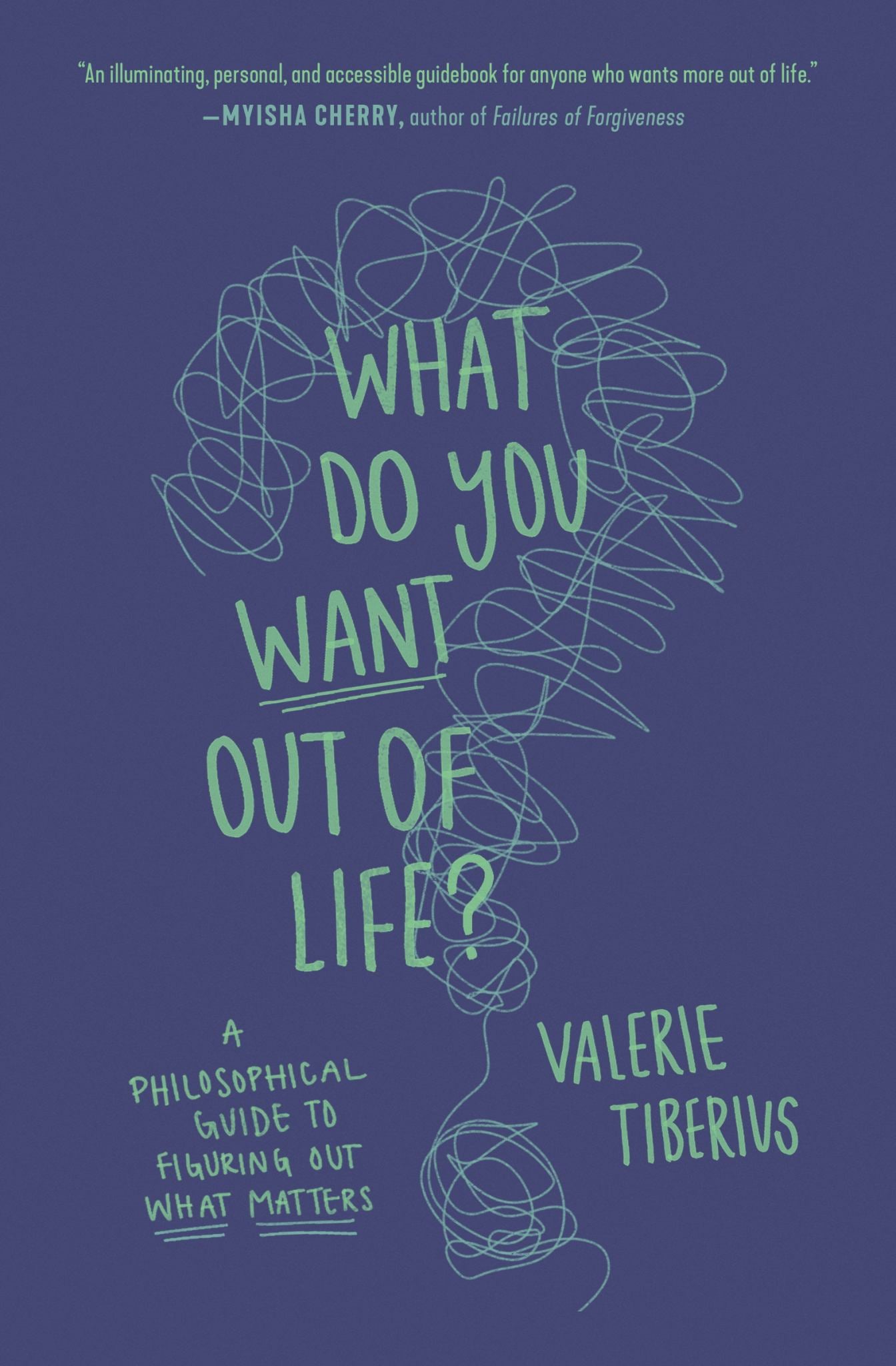 What Do You Want Out of Life? Cover Image