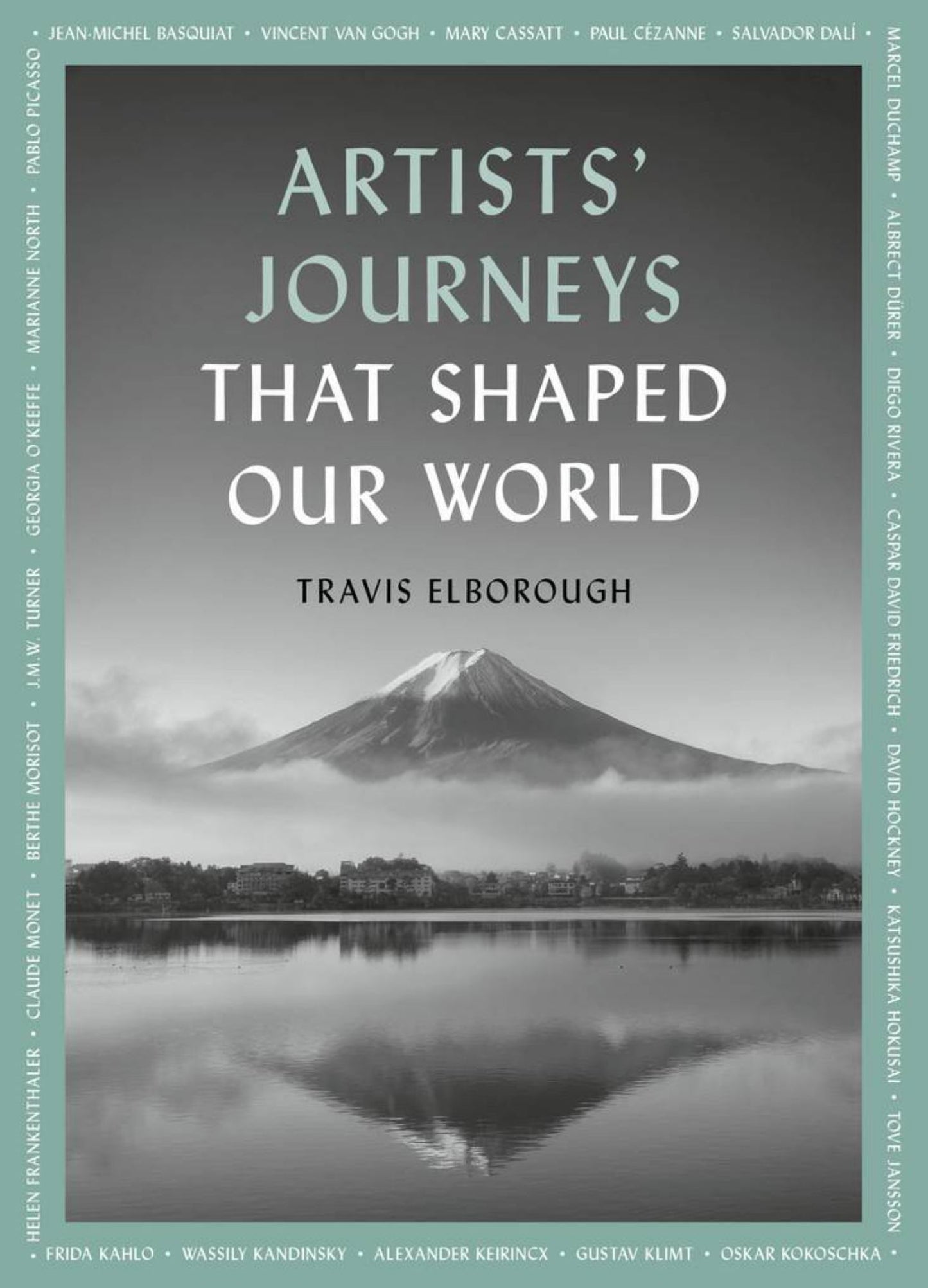 Artists' Journeys That Shaped Our World Cover Image