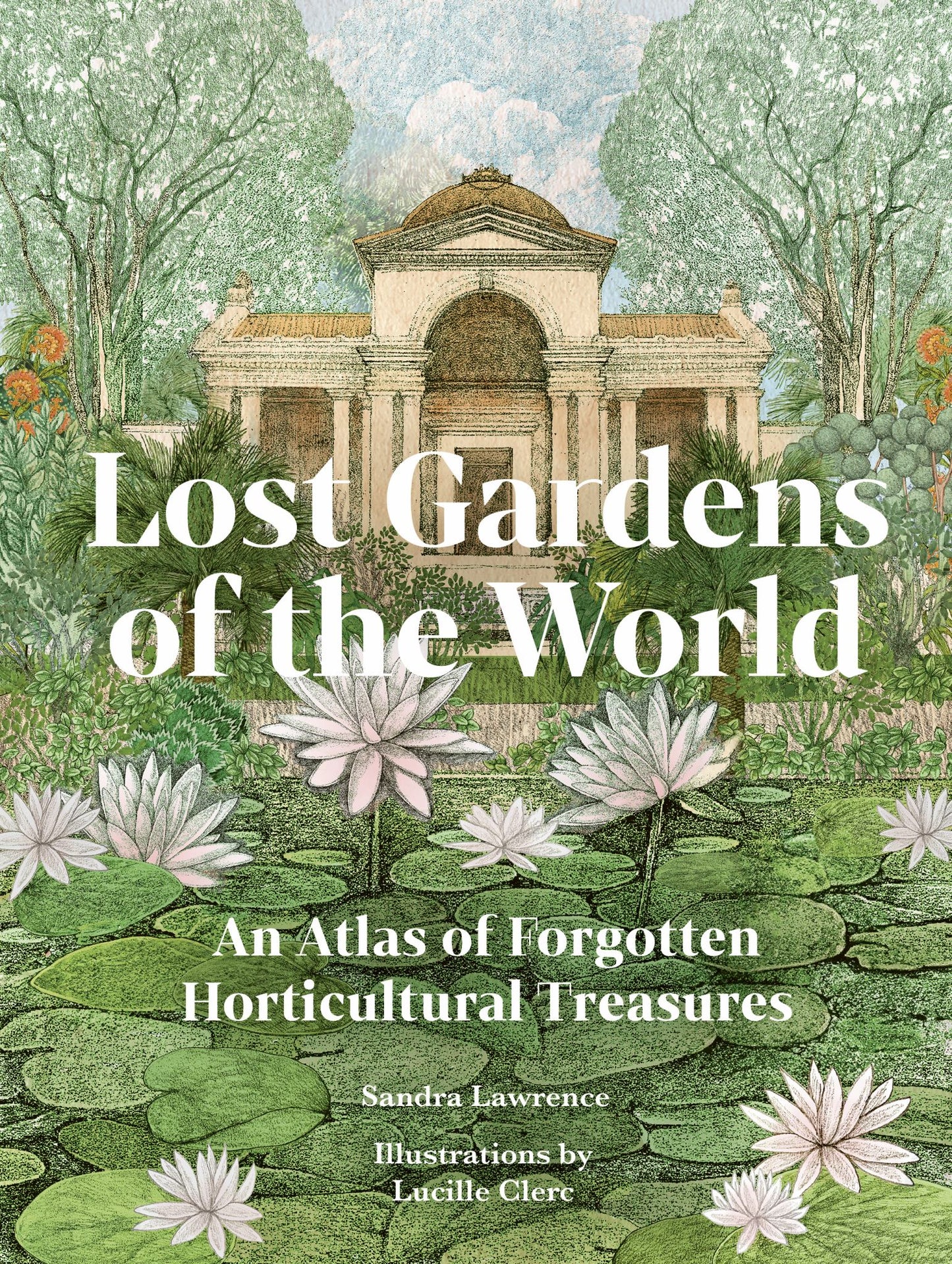 Lost Gardens of the World Cover Image