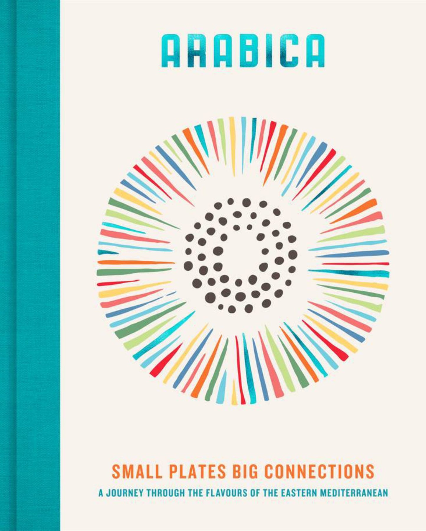 Arabica: Small Plates, Big Connections Cover Image