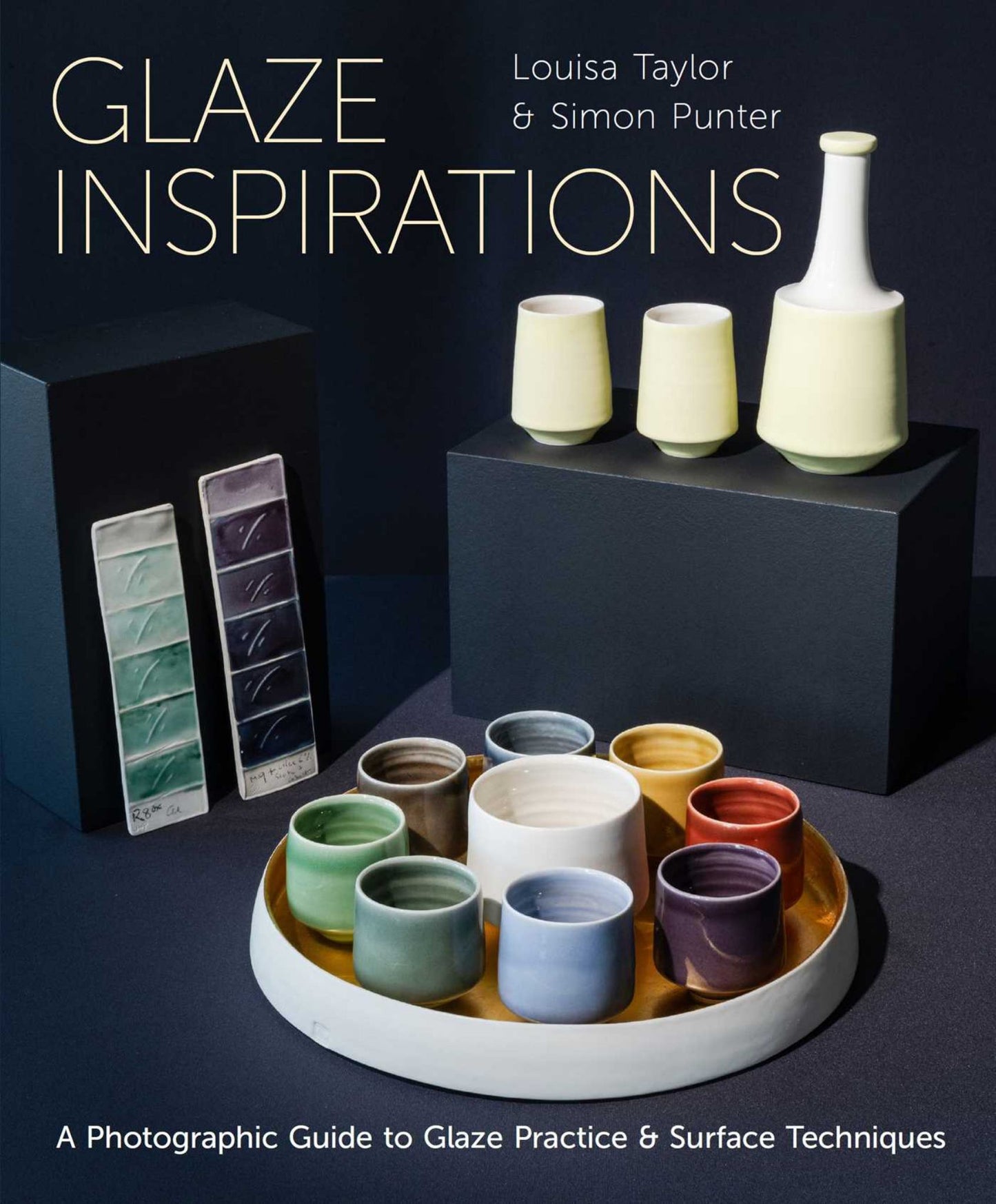 Glaze Inspirations - a Photographic Guide to Glaze Practice and Surface Techniques Cover Image