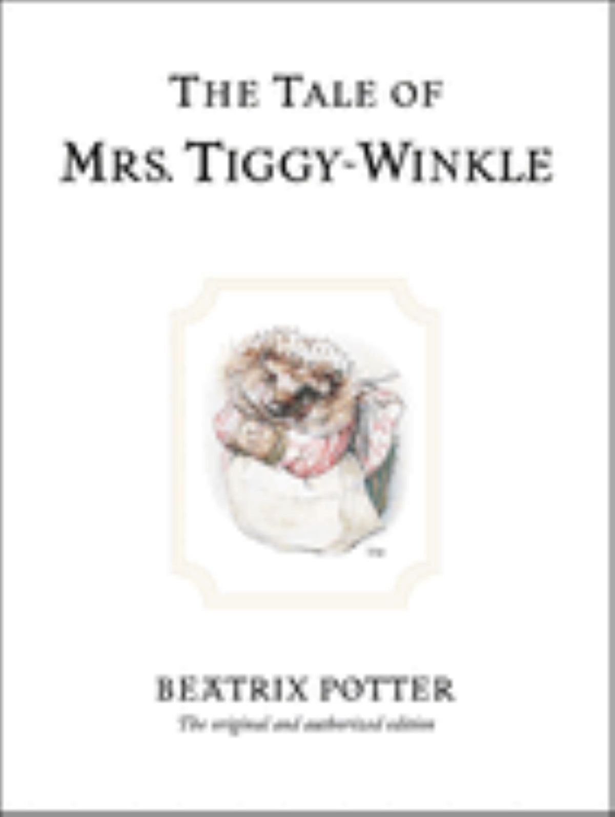 The Tale of Mrs. Tiggy-Winkle Cover Image