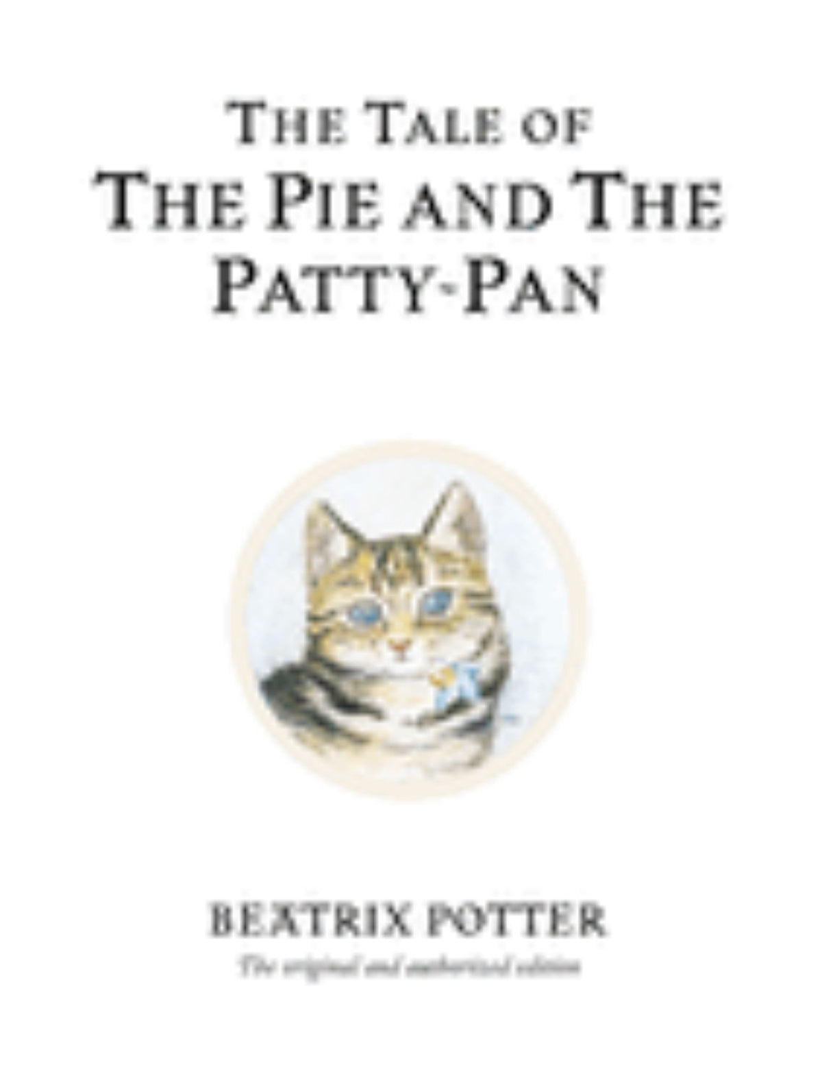 The Tale of the Pie and the Patty-Pan Cover Image