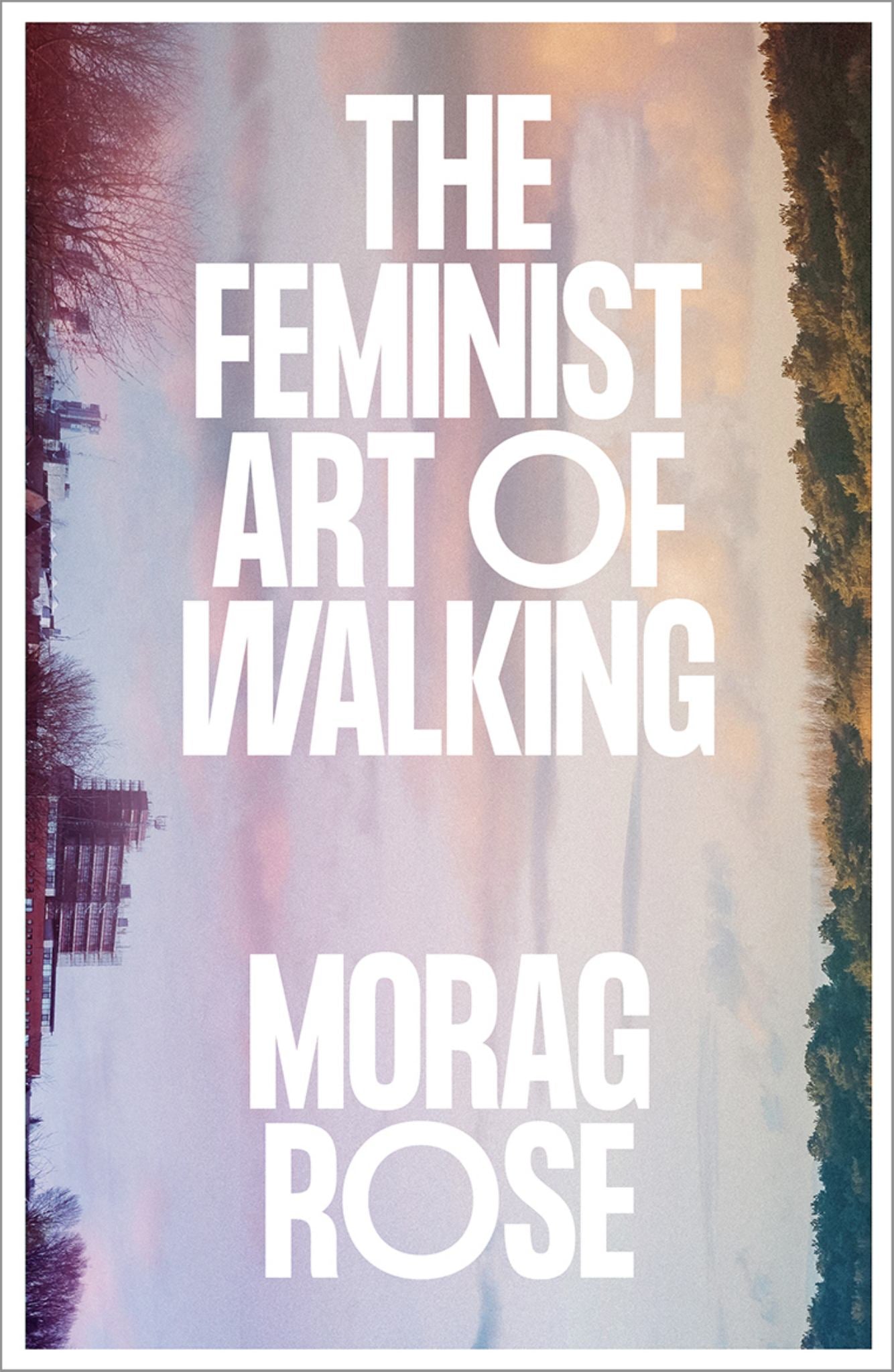The Feminist Art of Walking Cover Image