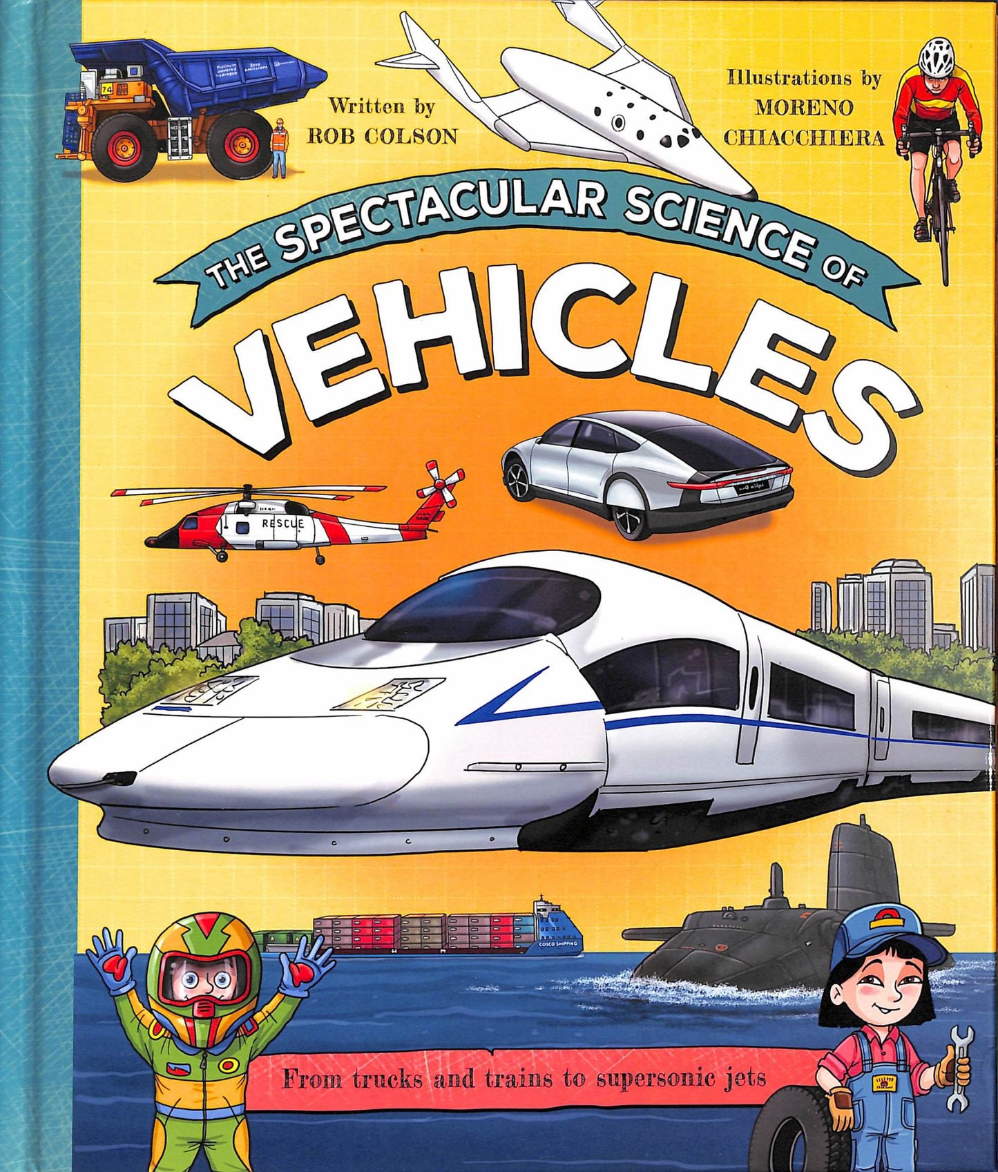 The Spectacular Science of Vehicles Cover Image