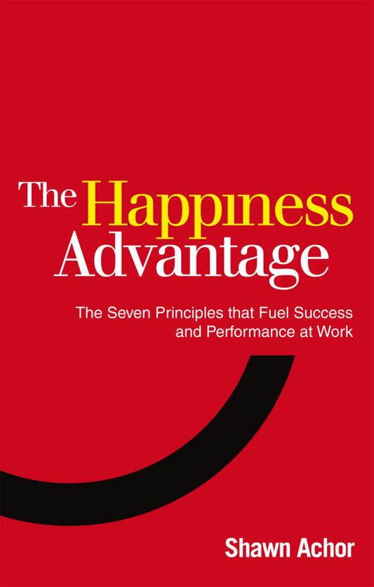 The Happiness Advantage Cover Image