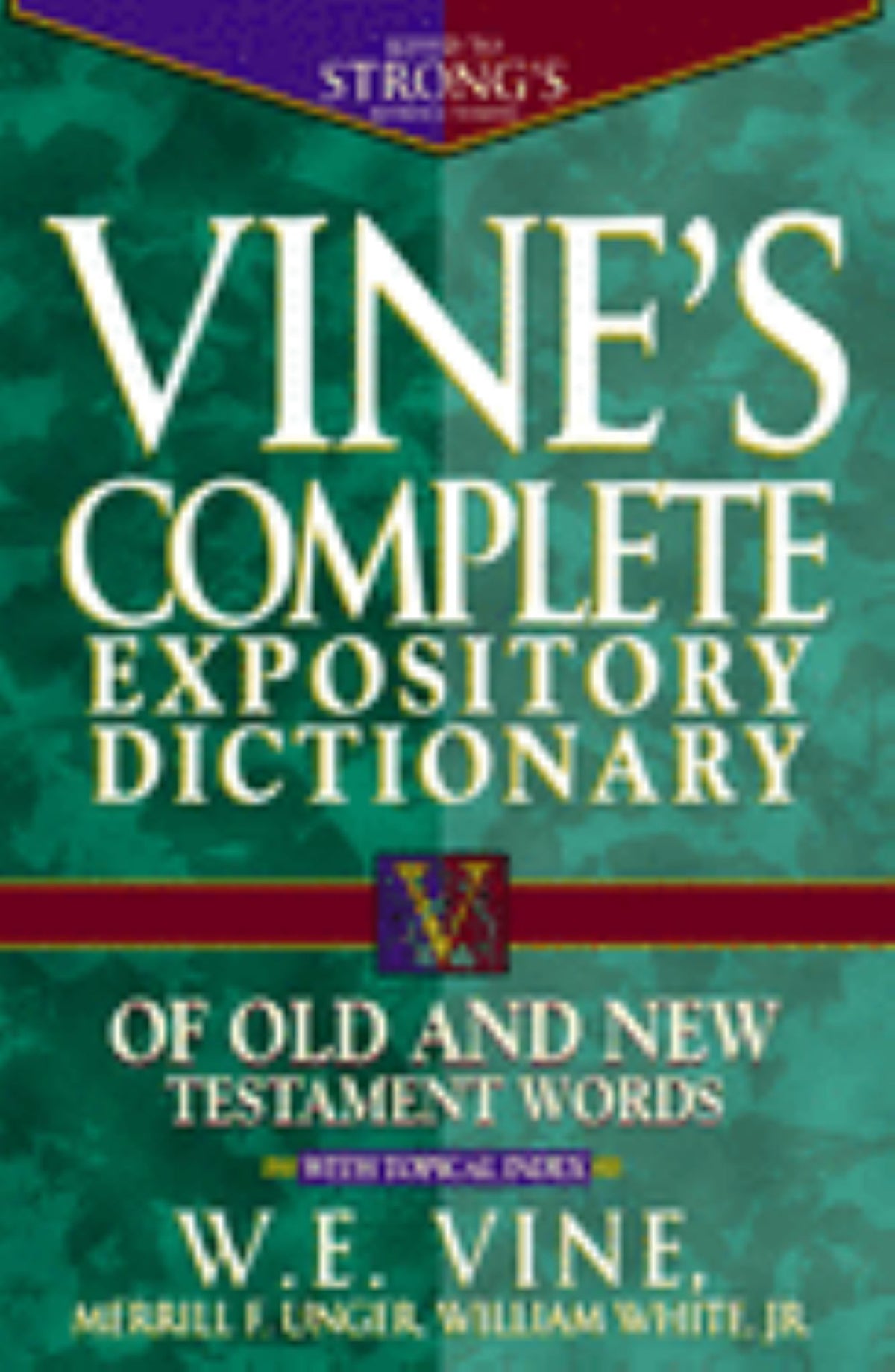 Vine's Expository Dictionary of Old and New Testament Words Cover Image