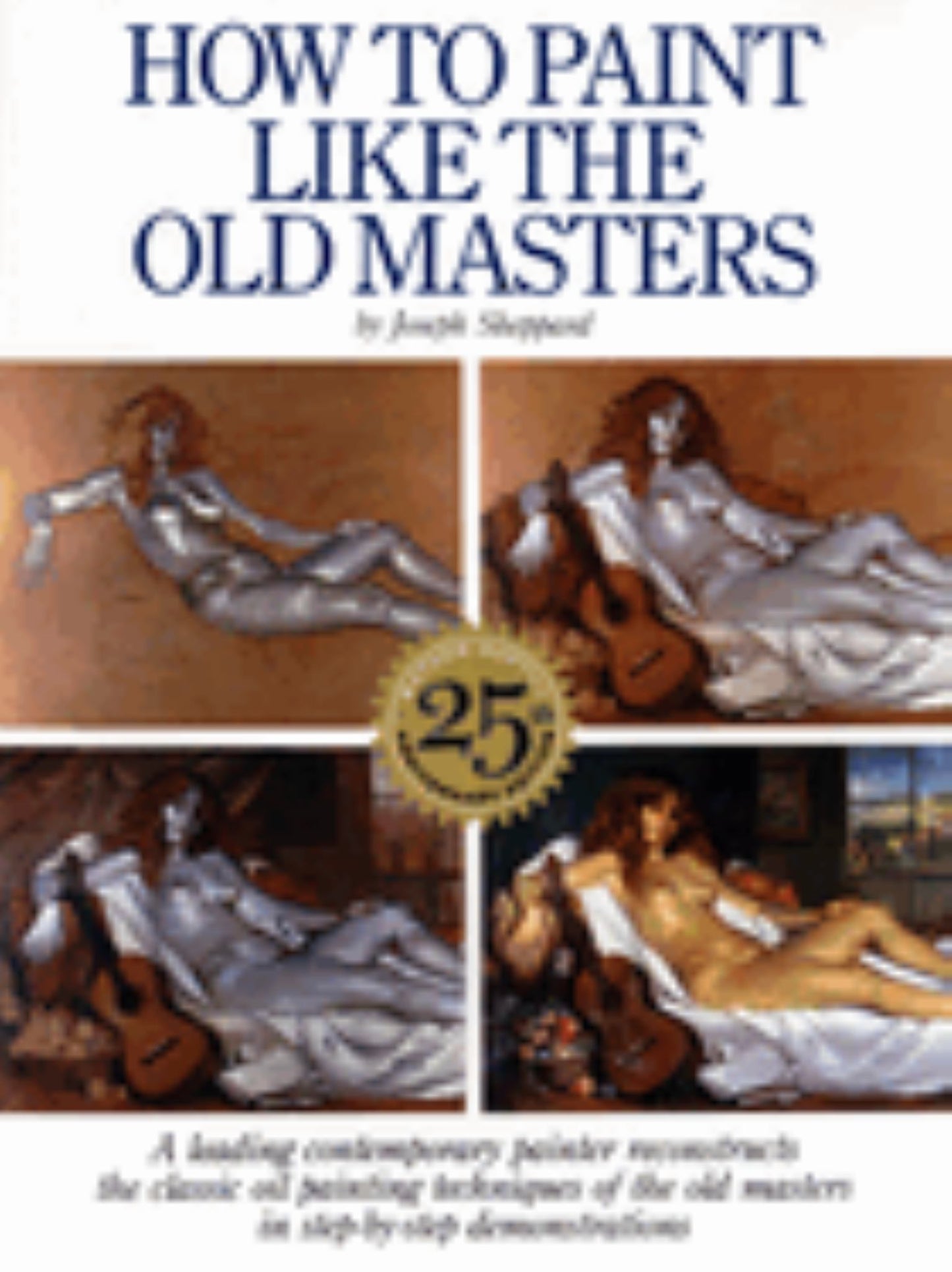 How to Paint Like the Old Masters Cover Image