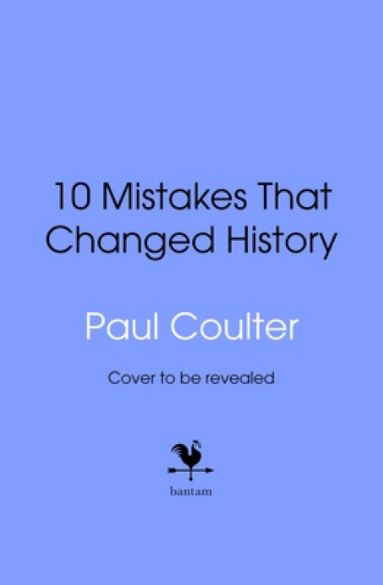 10 Mistakes That Changed History Cover Image