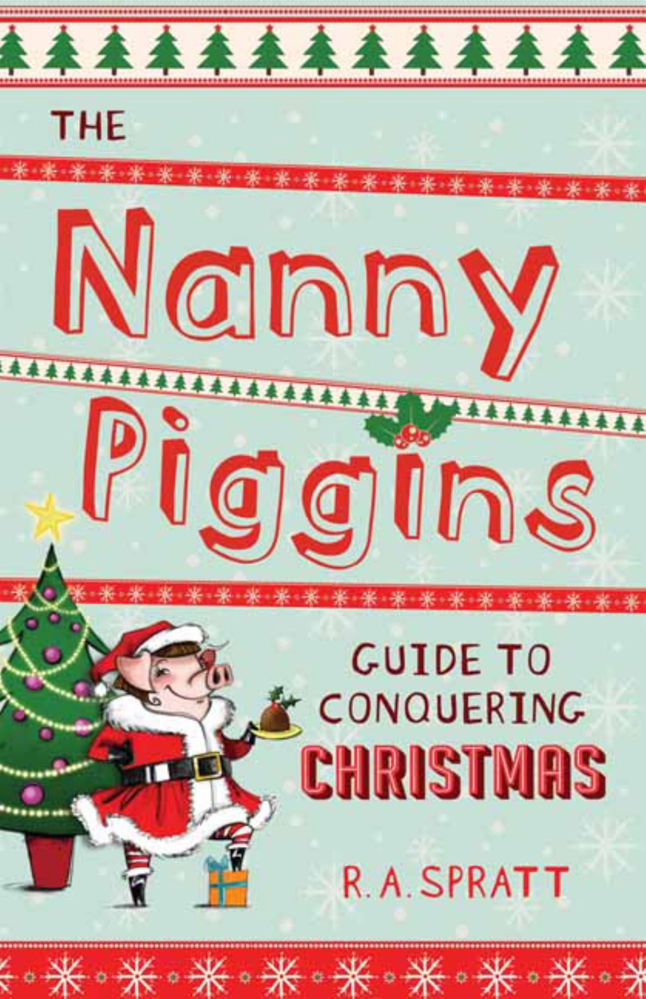 The Nanny Piggins Guide to Conquering Christmas Cover Image