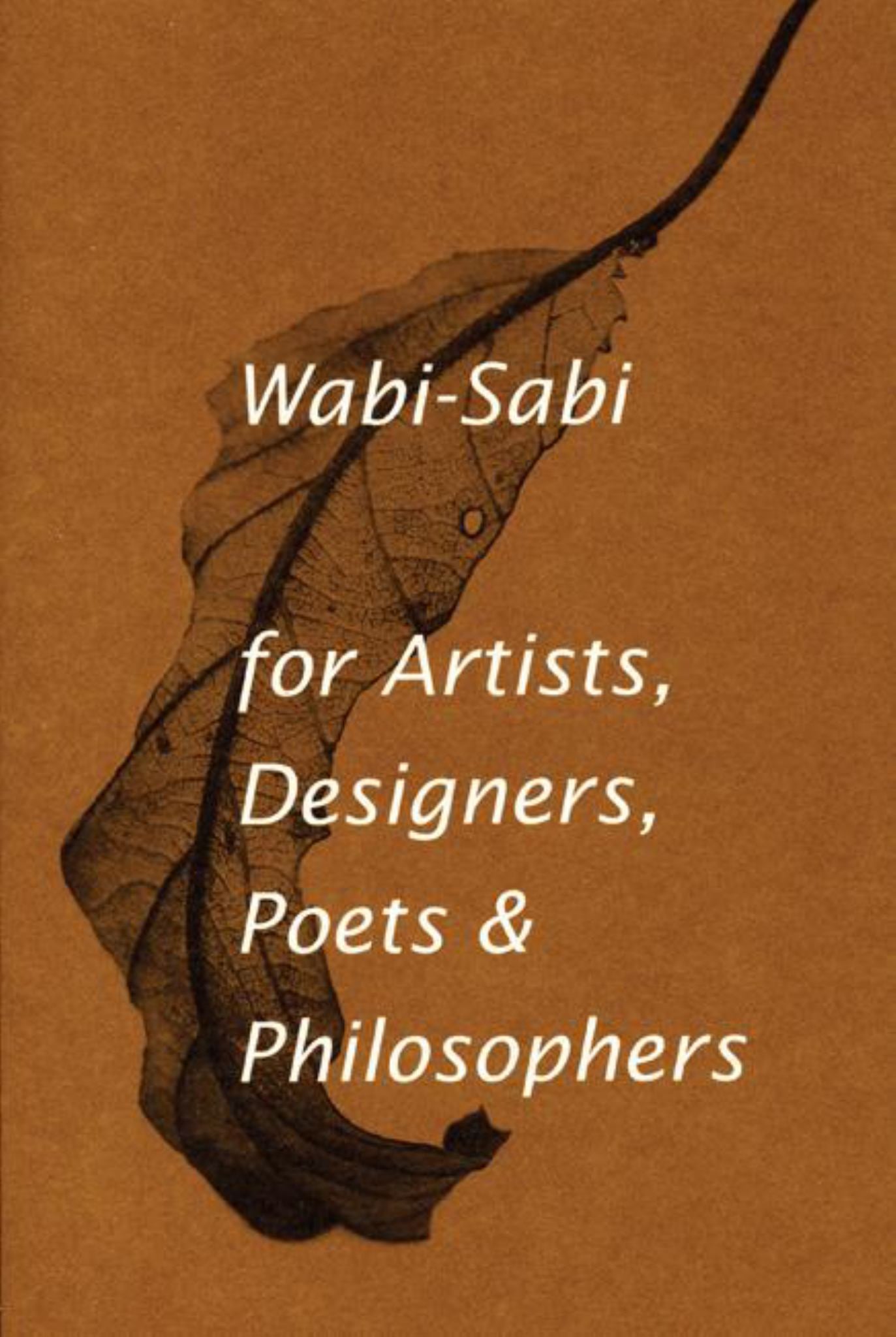 Wabi-Sabi for Artists, Designers, Poets and Philosophers Cover Image