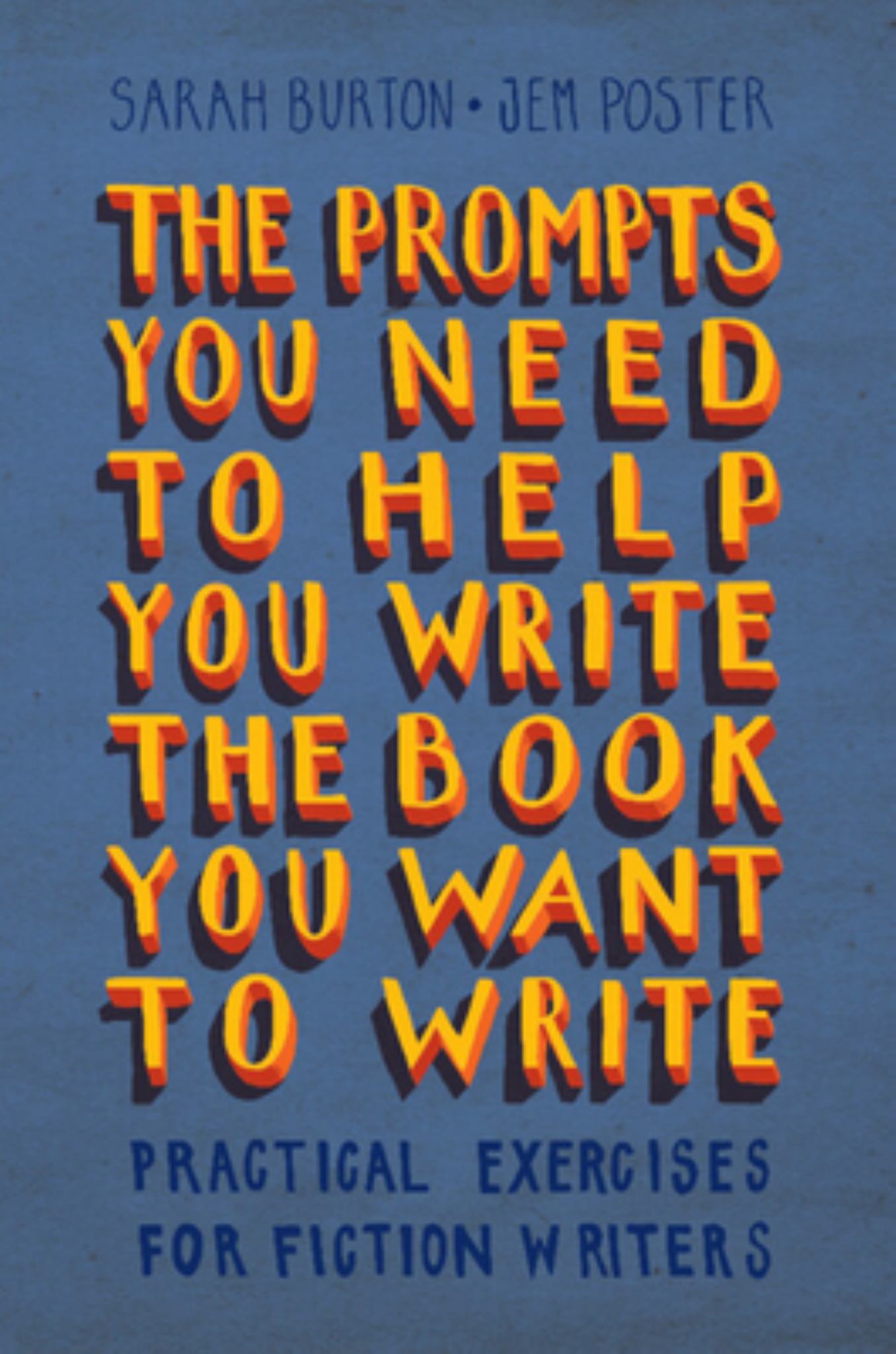The Prompts You Need to Help You Write the Book You Want to Write Cover Image