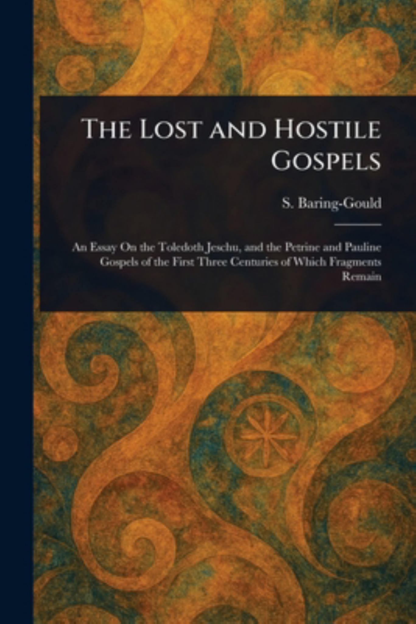 The Lost and Hostile Gospels Cover Image