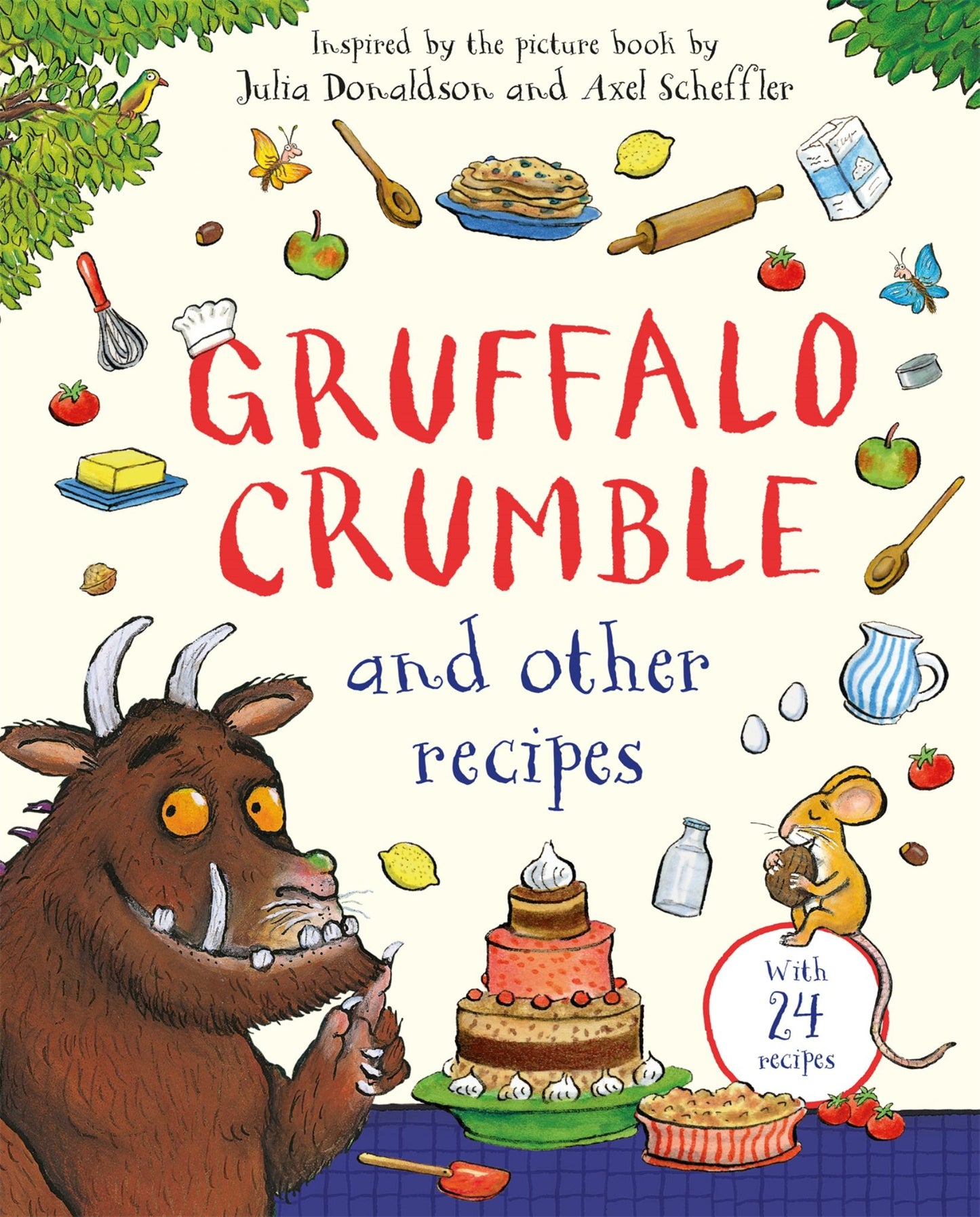 Gruffalo Crumble and Other Recipes Cover Image